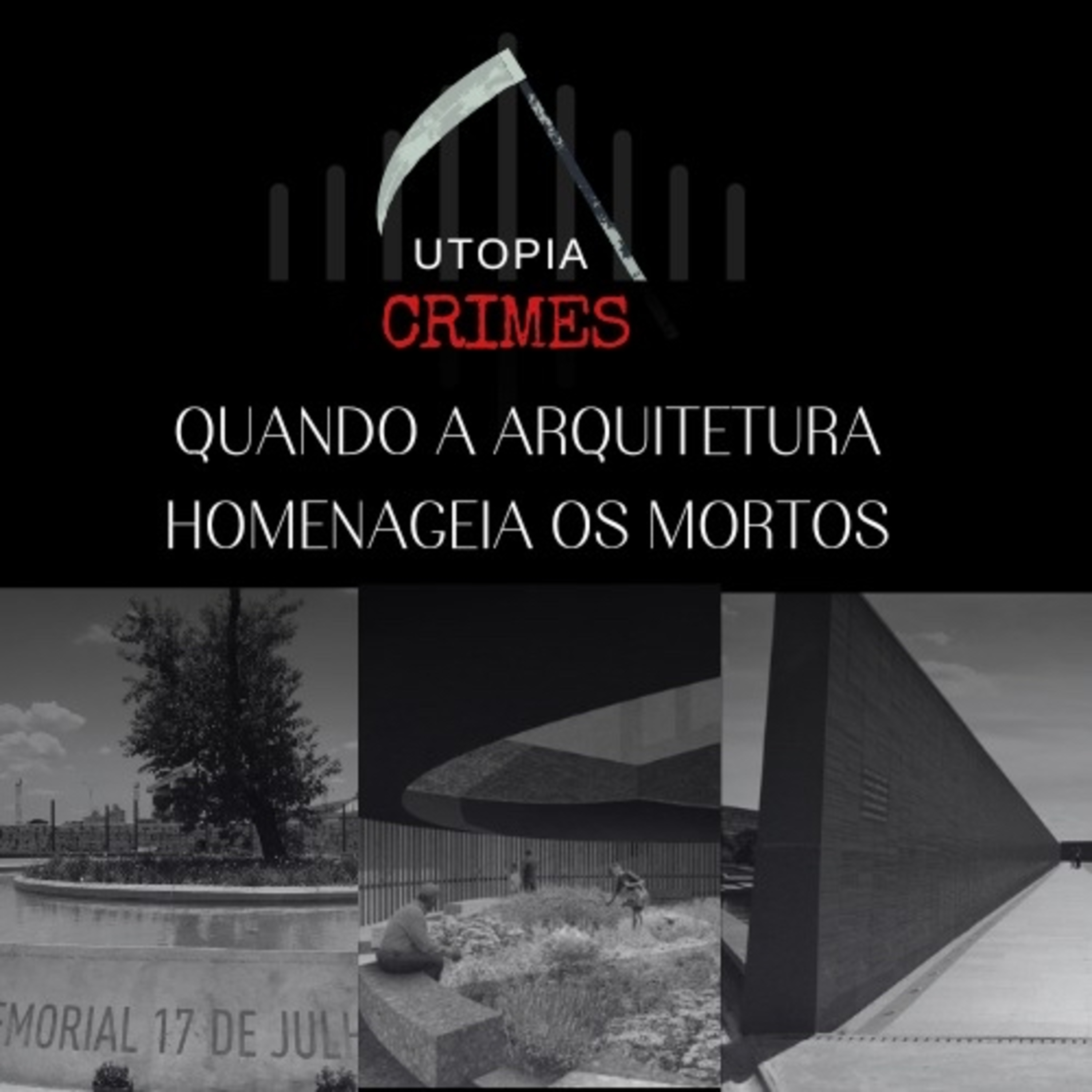 #21 Quando a arquitetura homenageia os mortos episode artwork