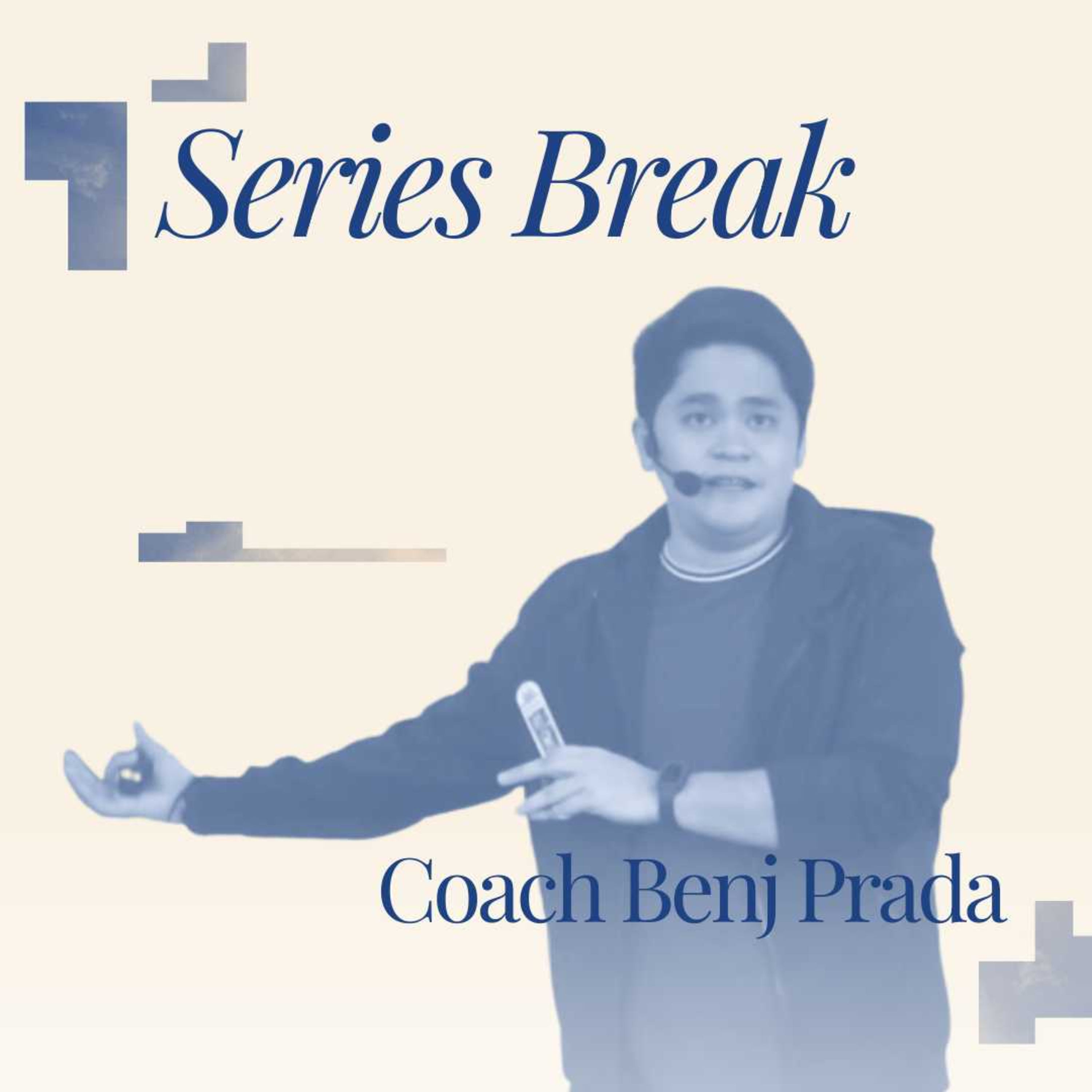 December 28, 2025 | Coach Benj Prada | Series Break