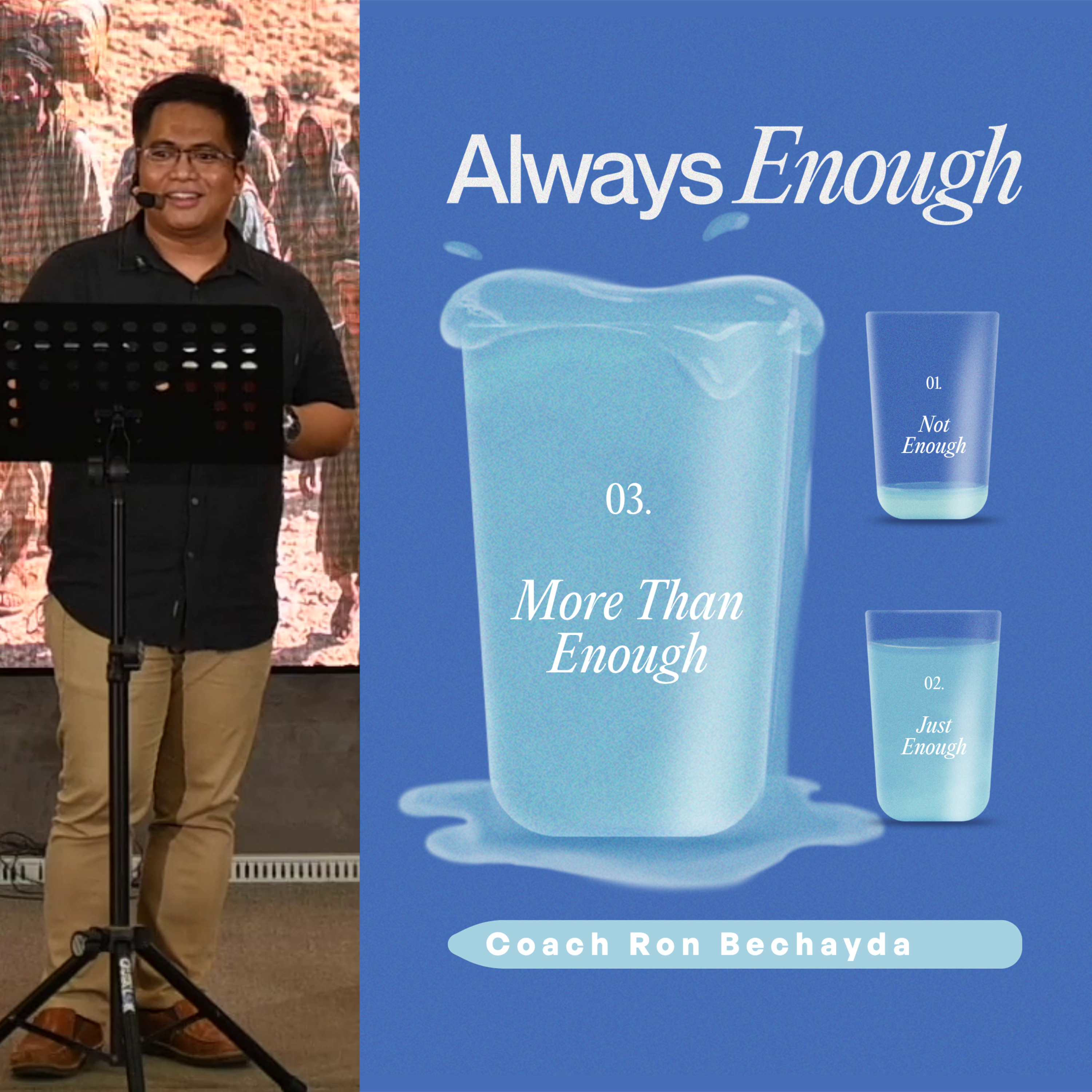 Always Enough | More Than Enough | Coach Ron Bechayda