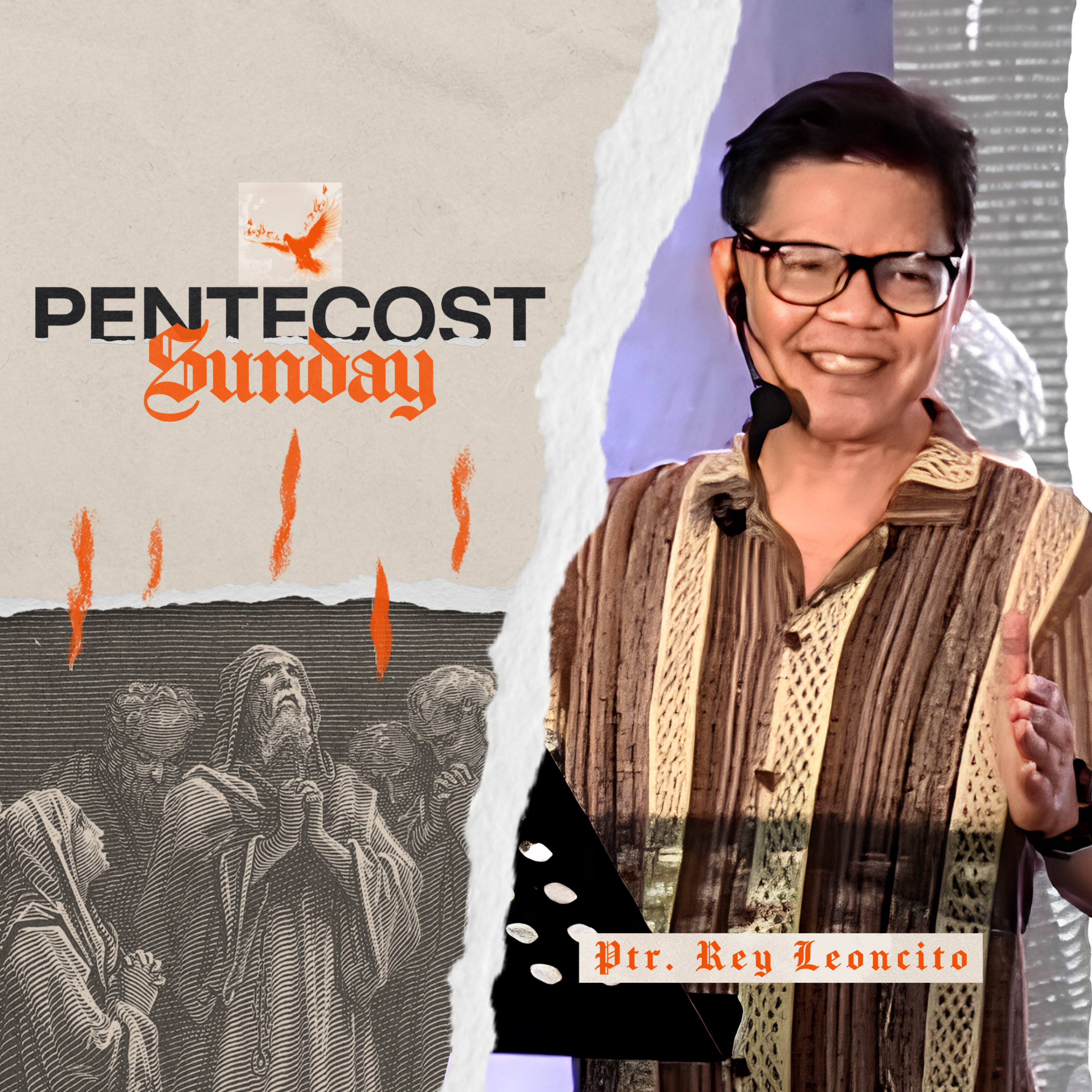Pentecost Sunday | The Harvest of Redemption | Ptr. Rey Leoncito