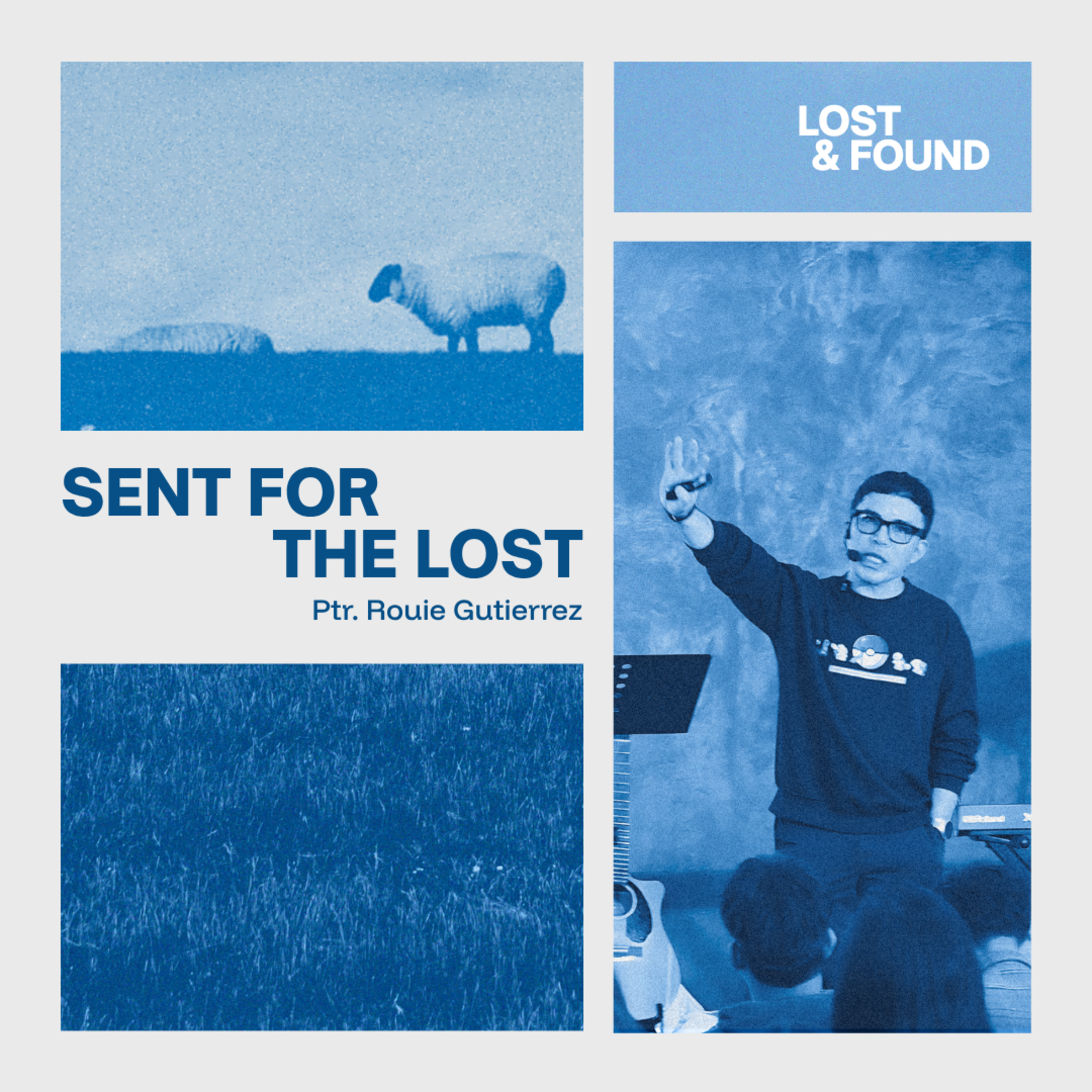 Lost & Found | Sent For The Lost | Ptr. Rouie Gutierrez