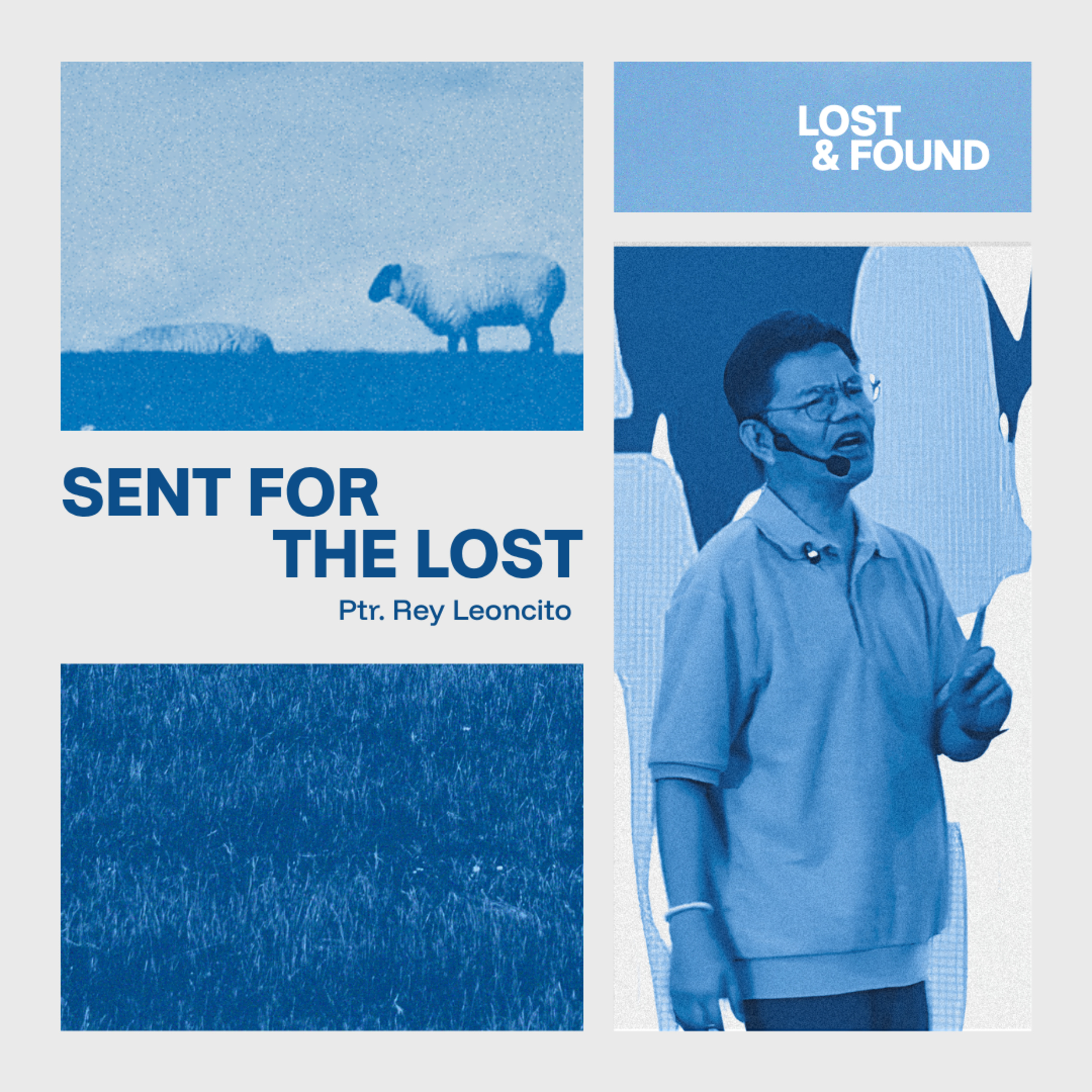 Lost & Found | Sent For The Lost | Ptr. Rey Leoncito