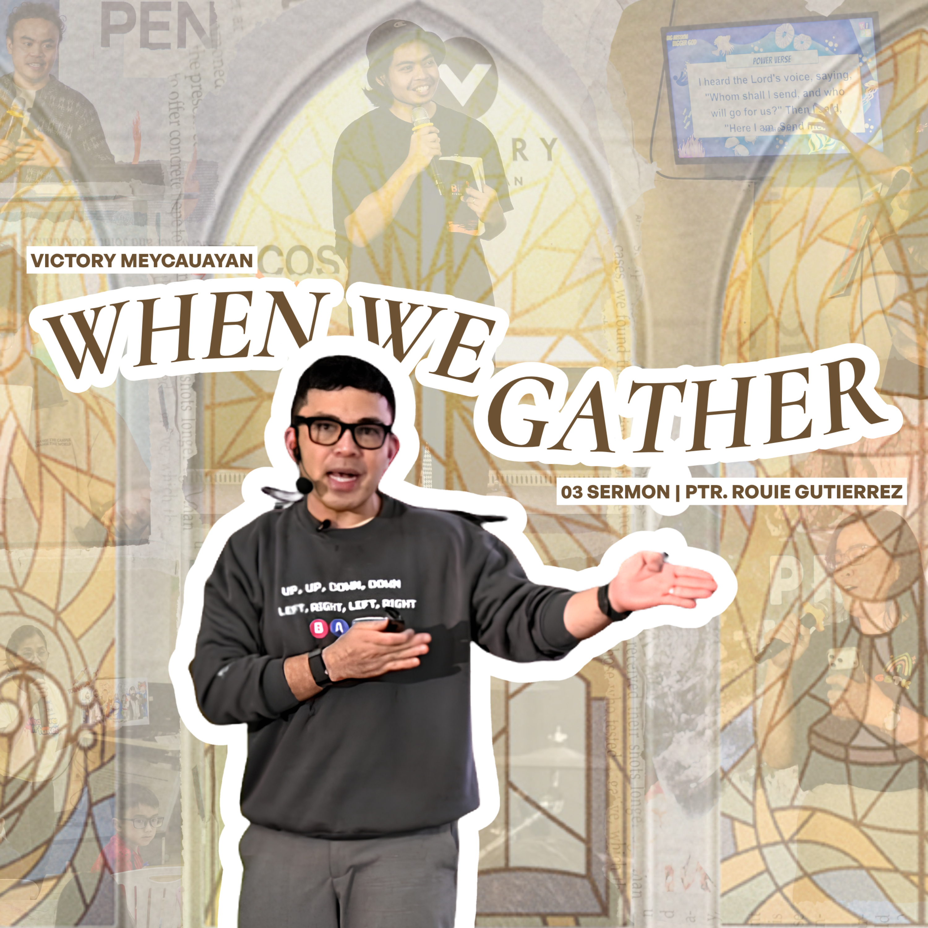Sermon (2 Timothy 3:14-17) | When We Gather | Ptr. Rouie Gutierrez