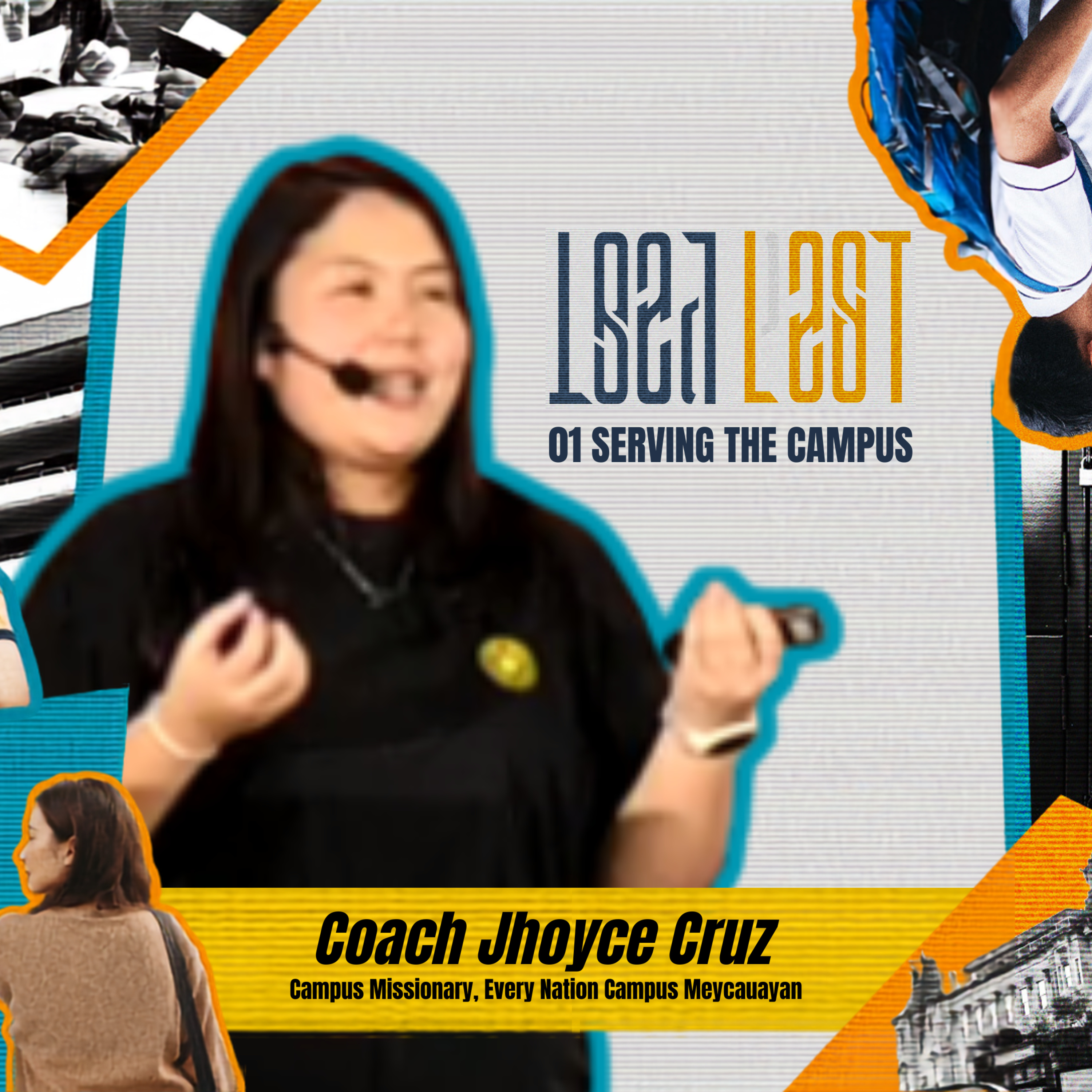 Serving The Campus (Mark 10: 35-45) | Lead Last | Coach Jhoyce Cruz