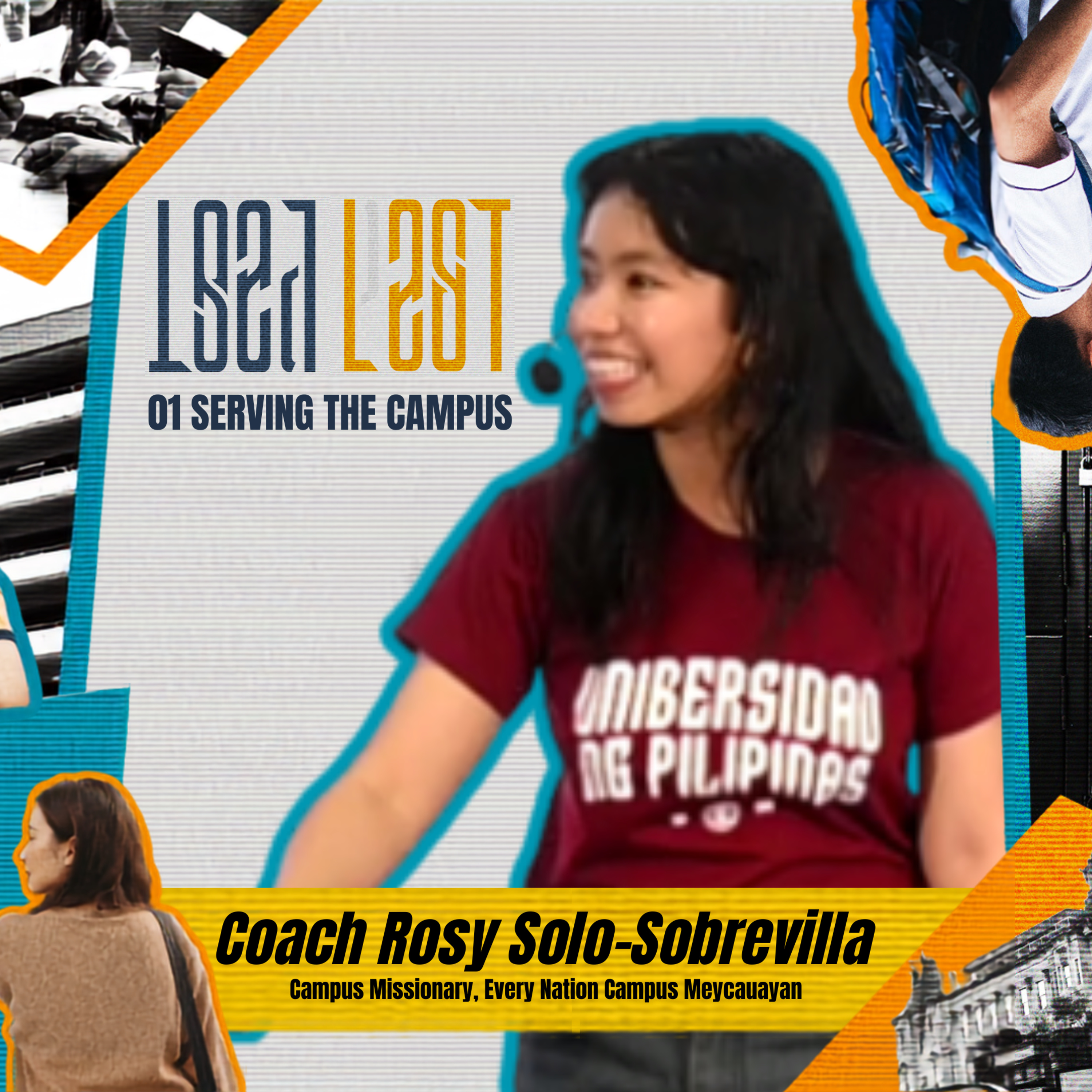 Serving The Campus (Matthew 20:20-28) | Lead Last | Coach Rosy Solo-Sobrevilla