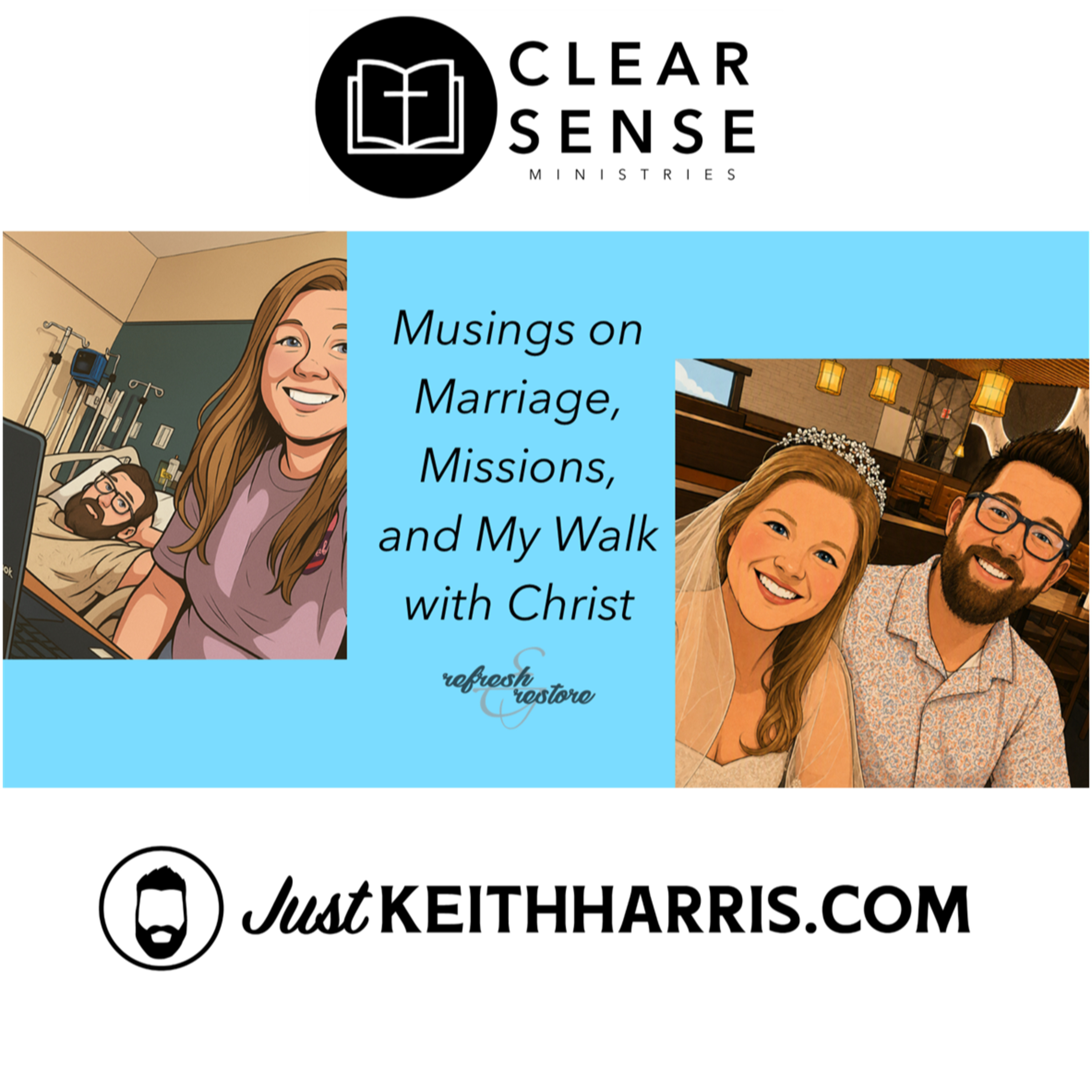 "Musings on Marriage, Missions, and My Walk with Christ" (Refresh & Restore) episode artwork