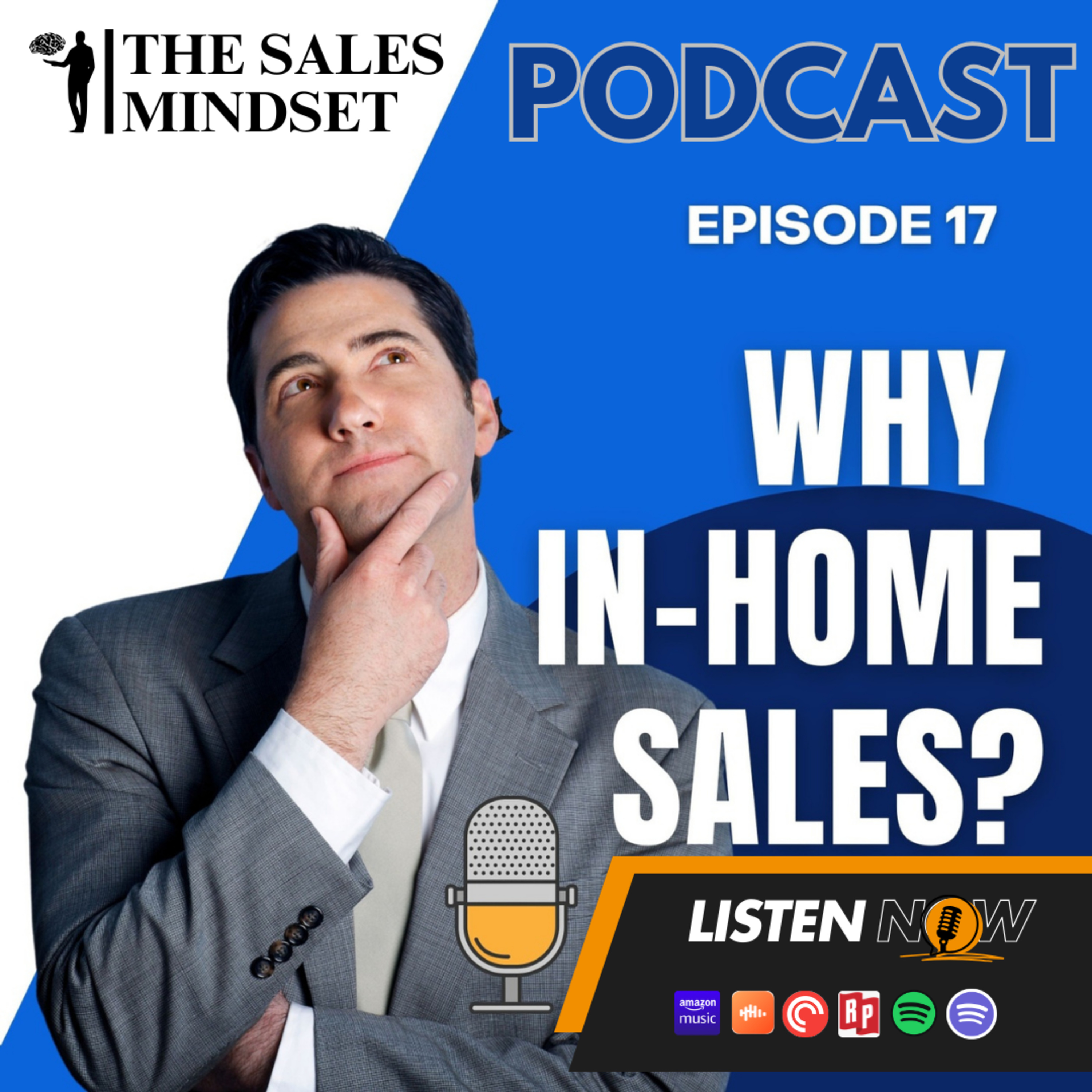 EP 17 Why In-Home Sales? episode artwork