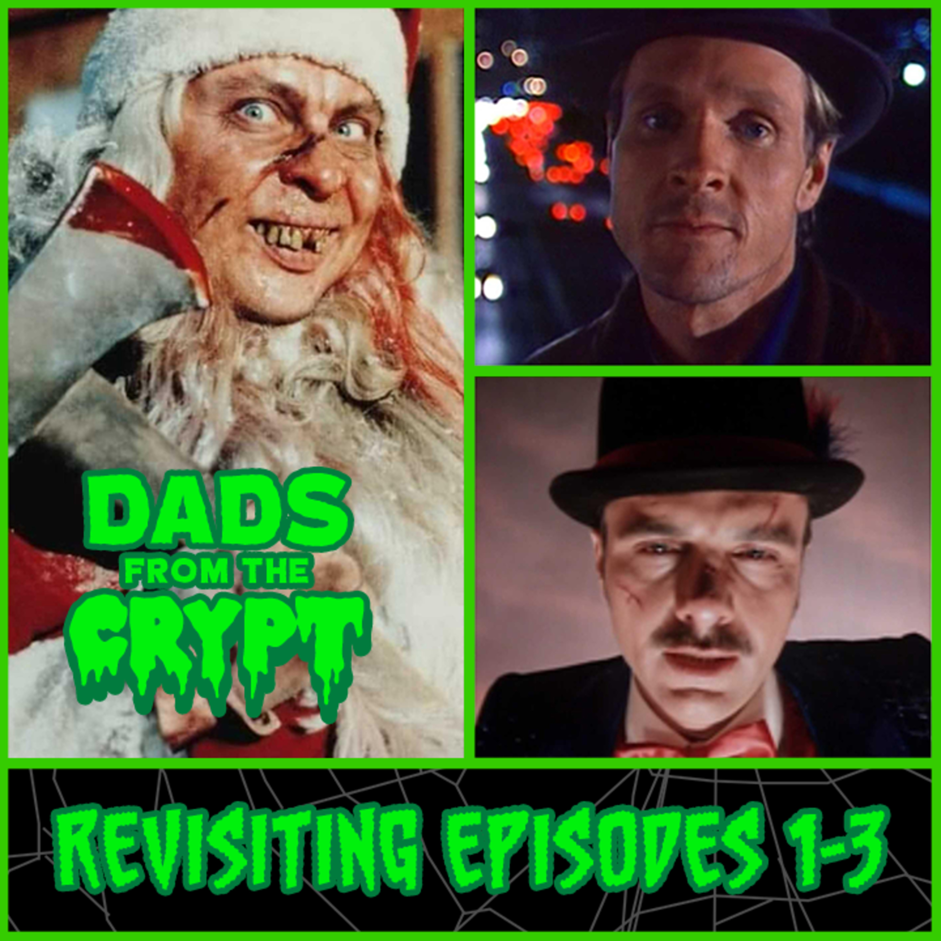 Revisiting Tales From The Crypt Episodes 1, 2, & 3 for our 150th Episode!!!
