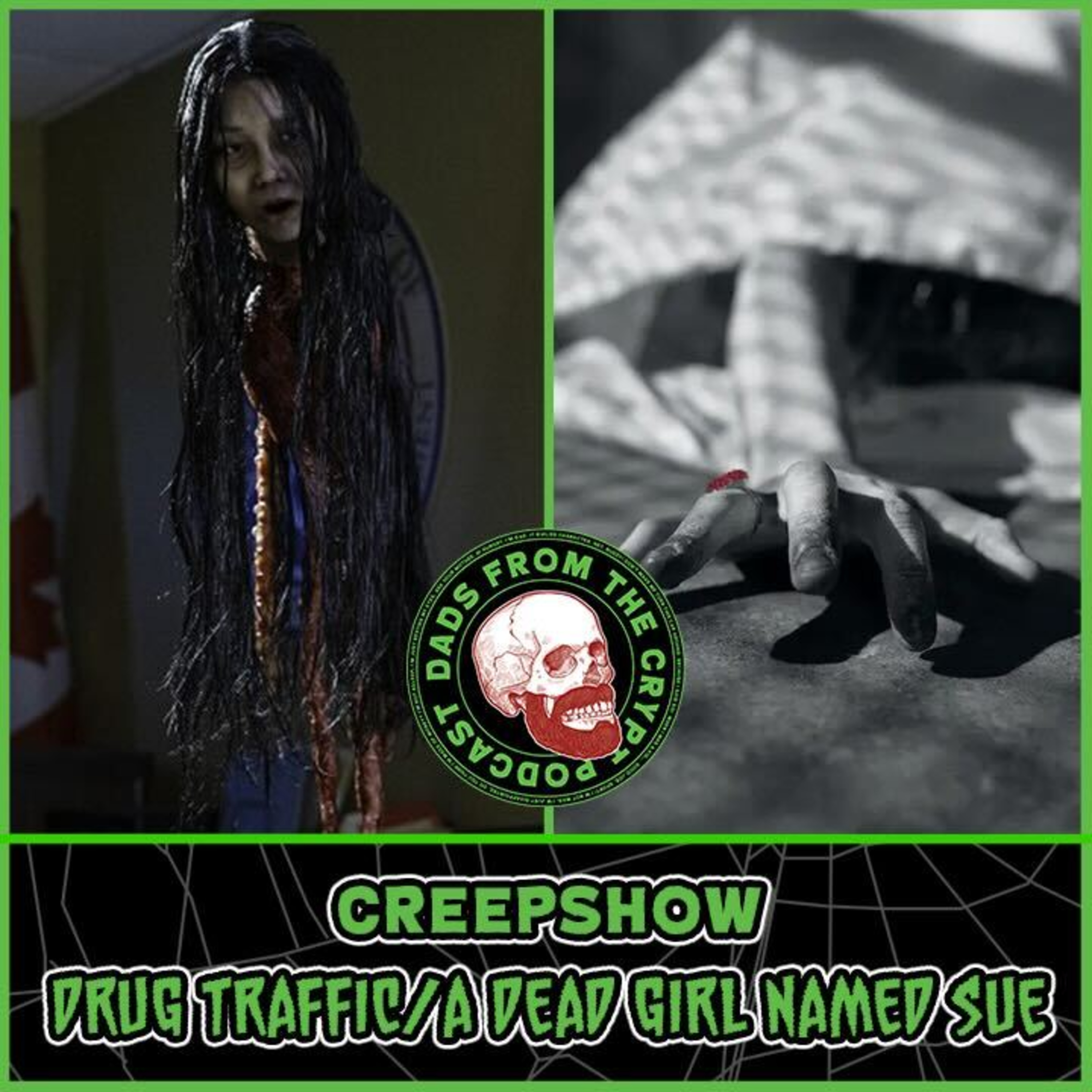 Creepshow S3 Ep6 Review!!! (Drug Traffic/A Dead Girl Named Sue)