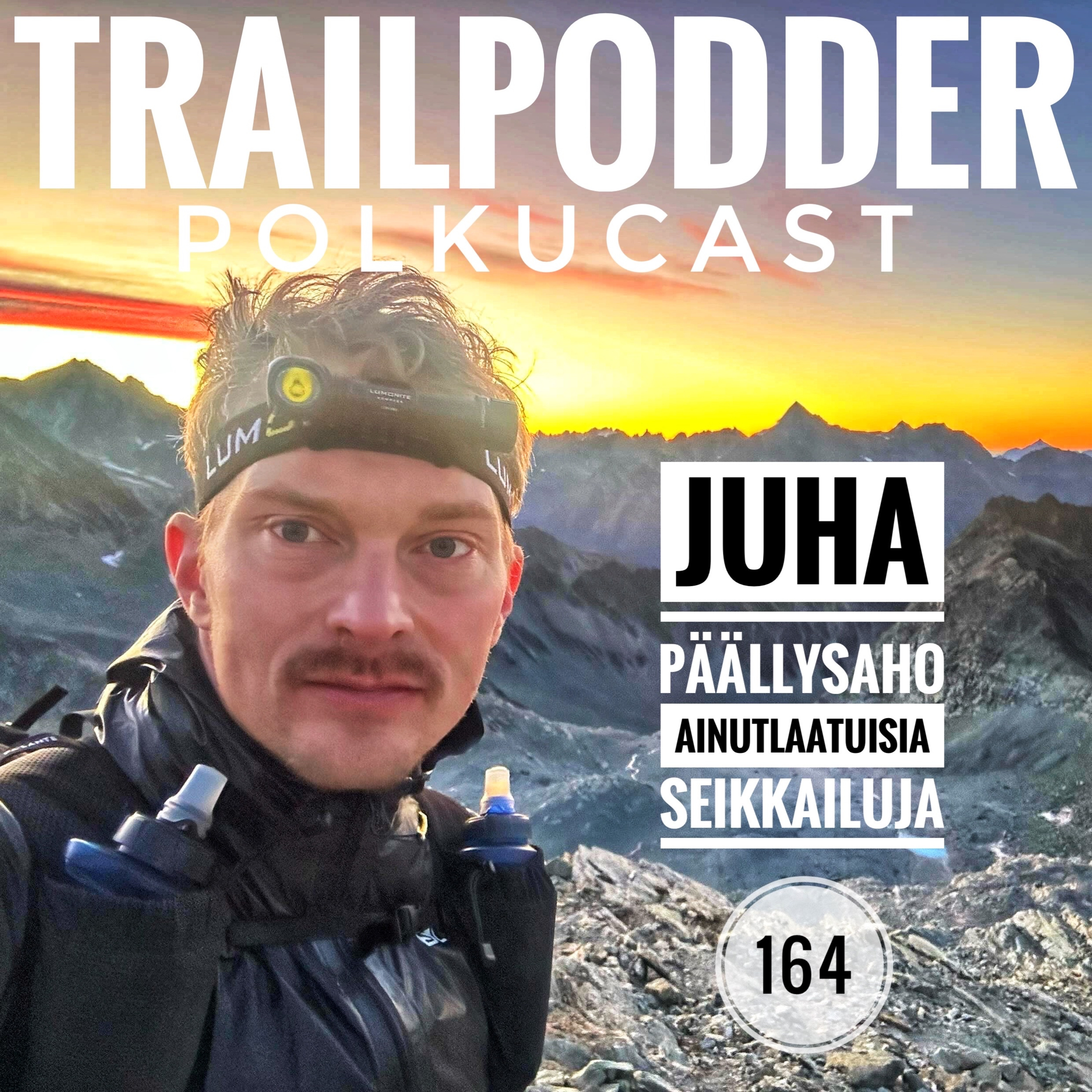 Trailpodder polkucast 164 - Juha Päällysaho: Ainutlaatuisia seikkailuja episode artwork
