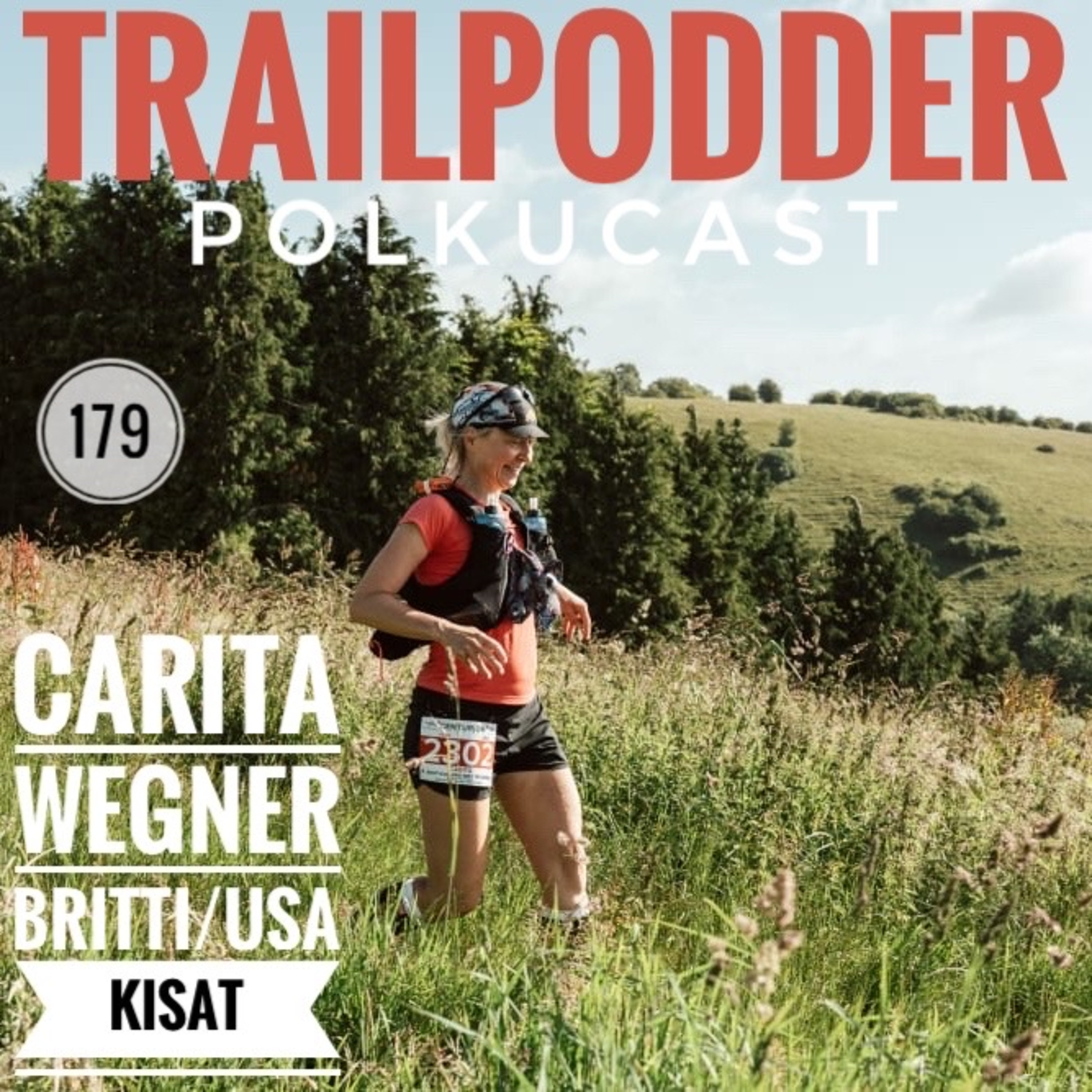 Trailpodder polkucast 179 - Carita Wegner: Britti/USA kisat