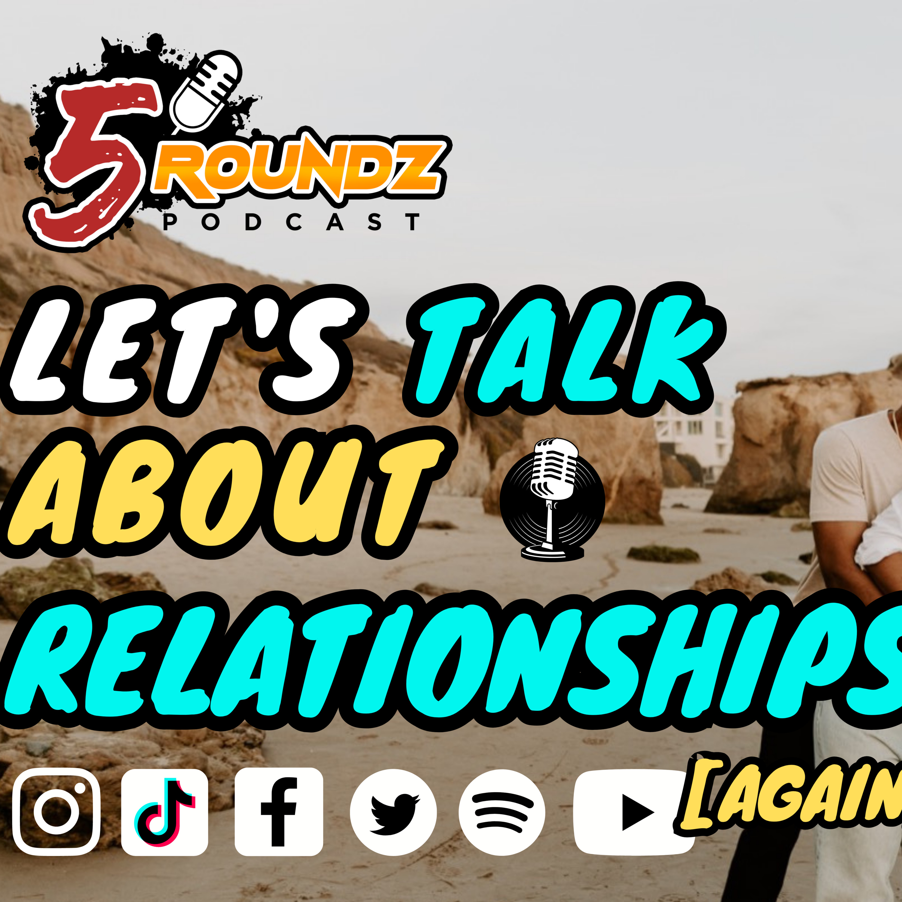 Let's Talk About RELATIONSHIPS [AGAIN] | S20 Round 4 episode artwork