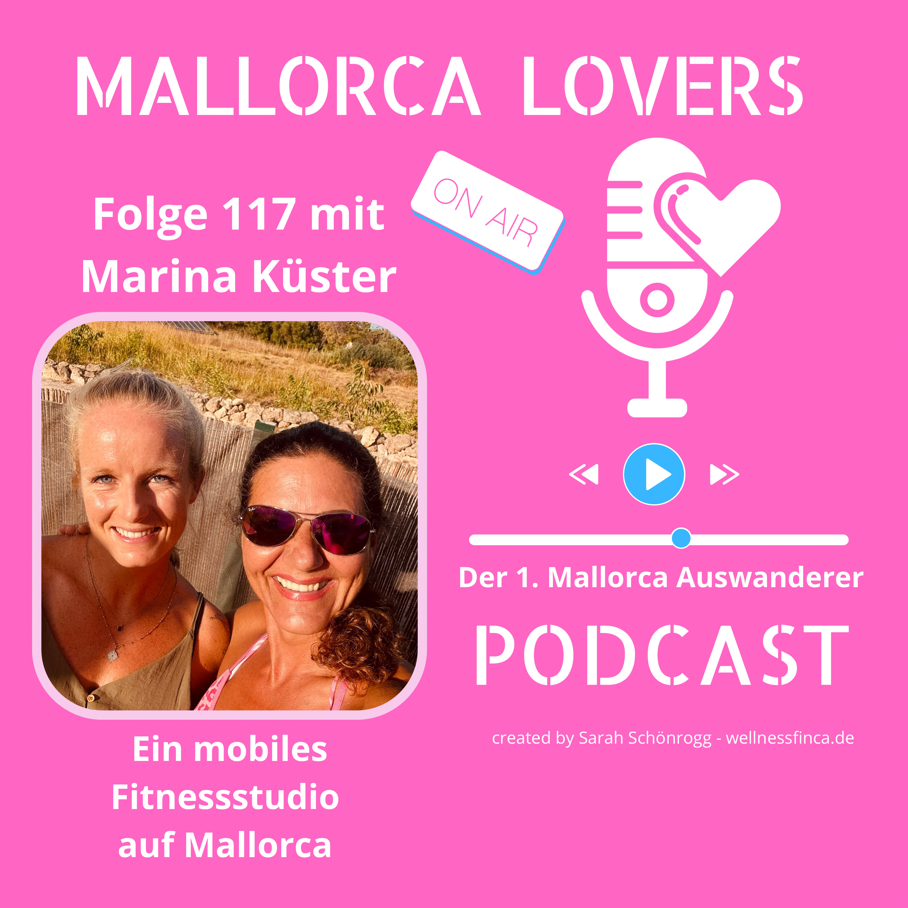 Folge 117 mit Marina Küster - Ein mobiles Fitnessstudio auf Mallorca episode artwork