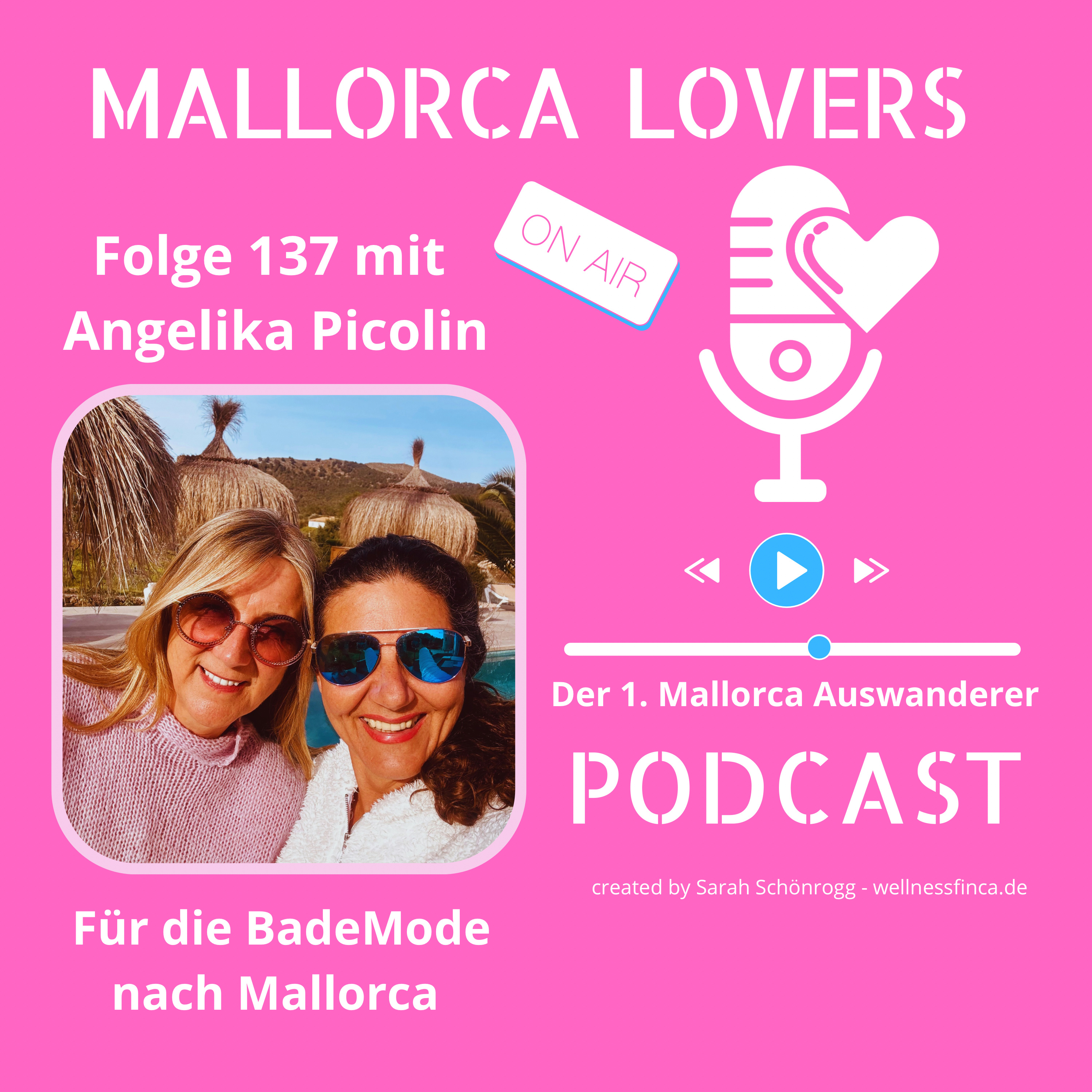 Folge 137 mit Angelika Picolin - Für die Bademode nach Mallorca episode artwork