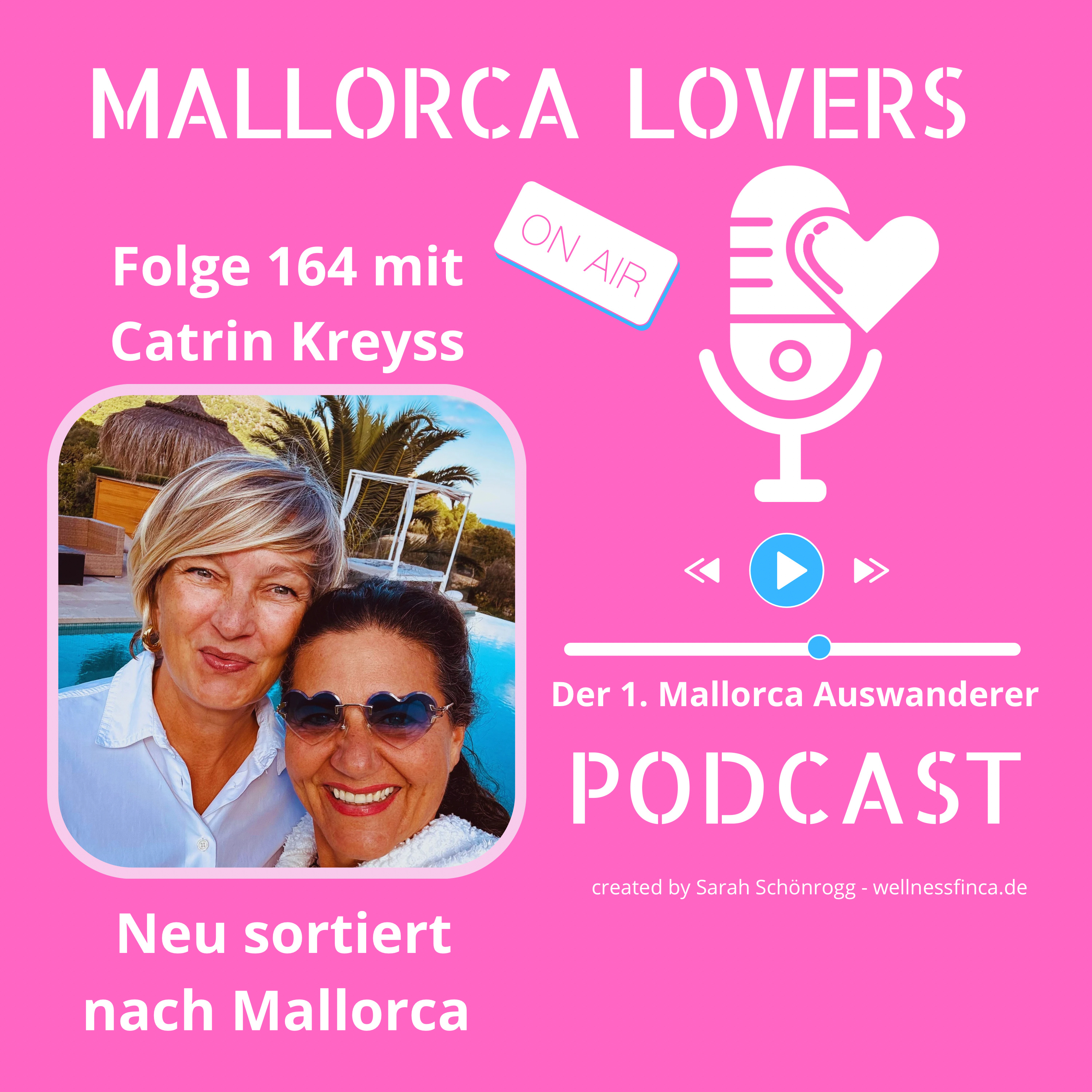 Folge 164 mit Catrin Kreyss - Neu sortiert nach Mallorca  episode artwork