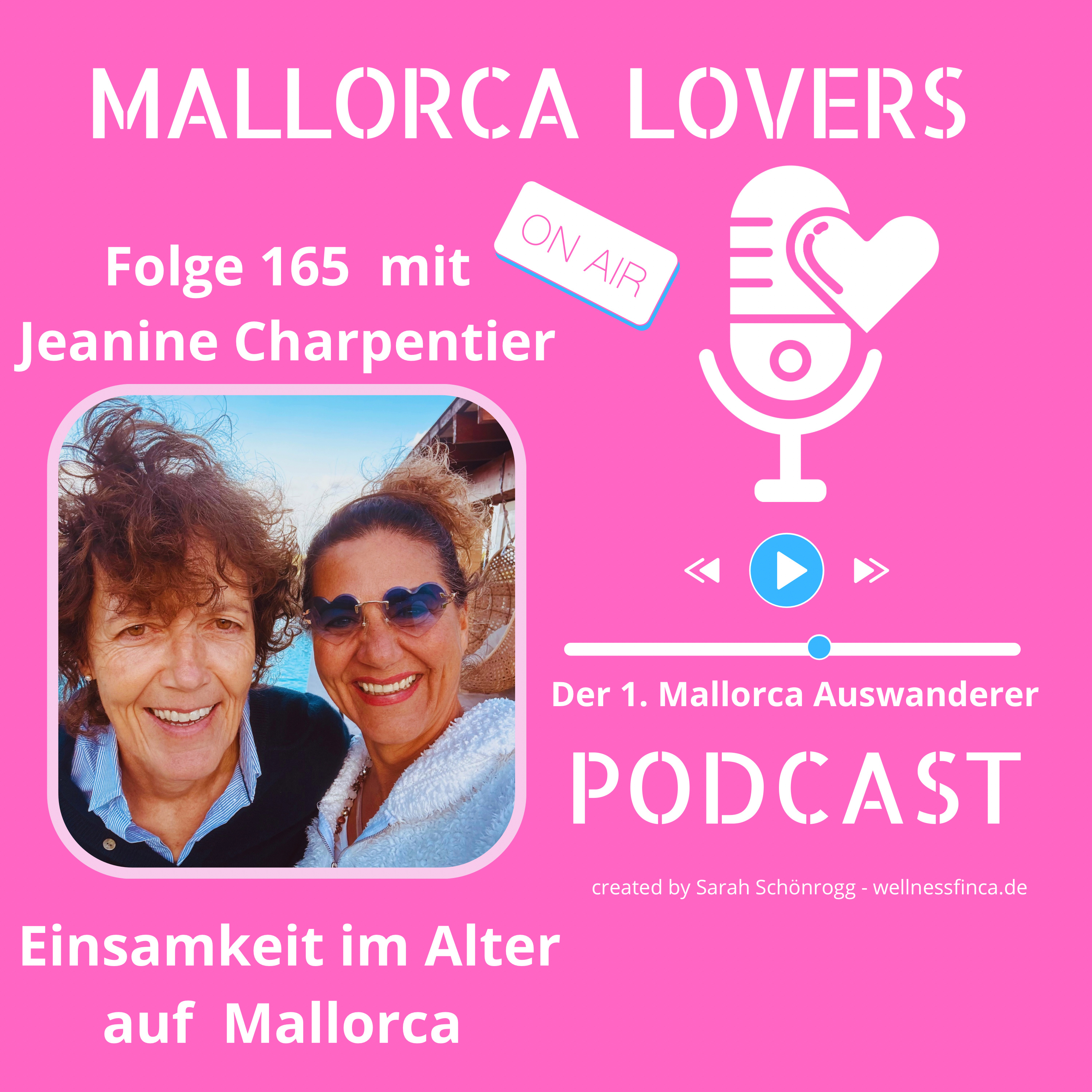 Folge 165 mit Jeanine Charpentier - Einsamkeit im Alter auf Mallorca  episode artwork