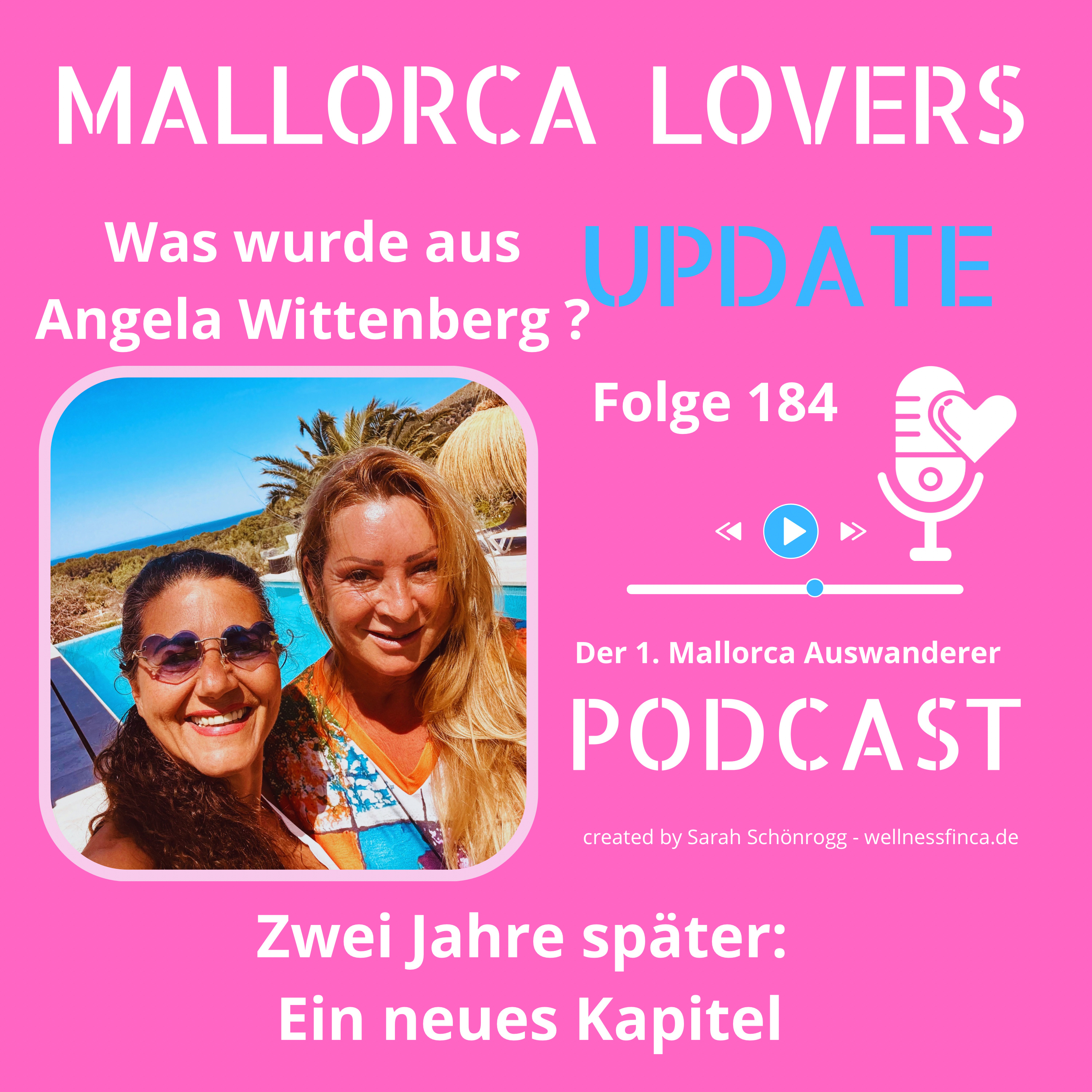 Folge 184 – Mallorca Lovers Update: Ein neues Kapitel mit Angela Wittenberg episode artwork