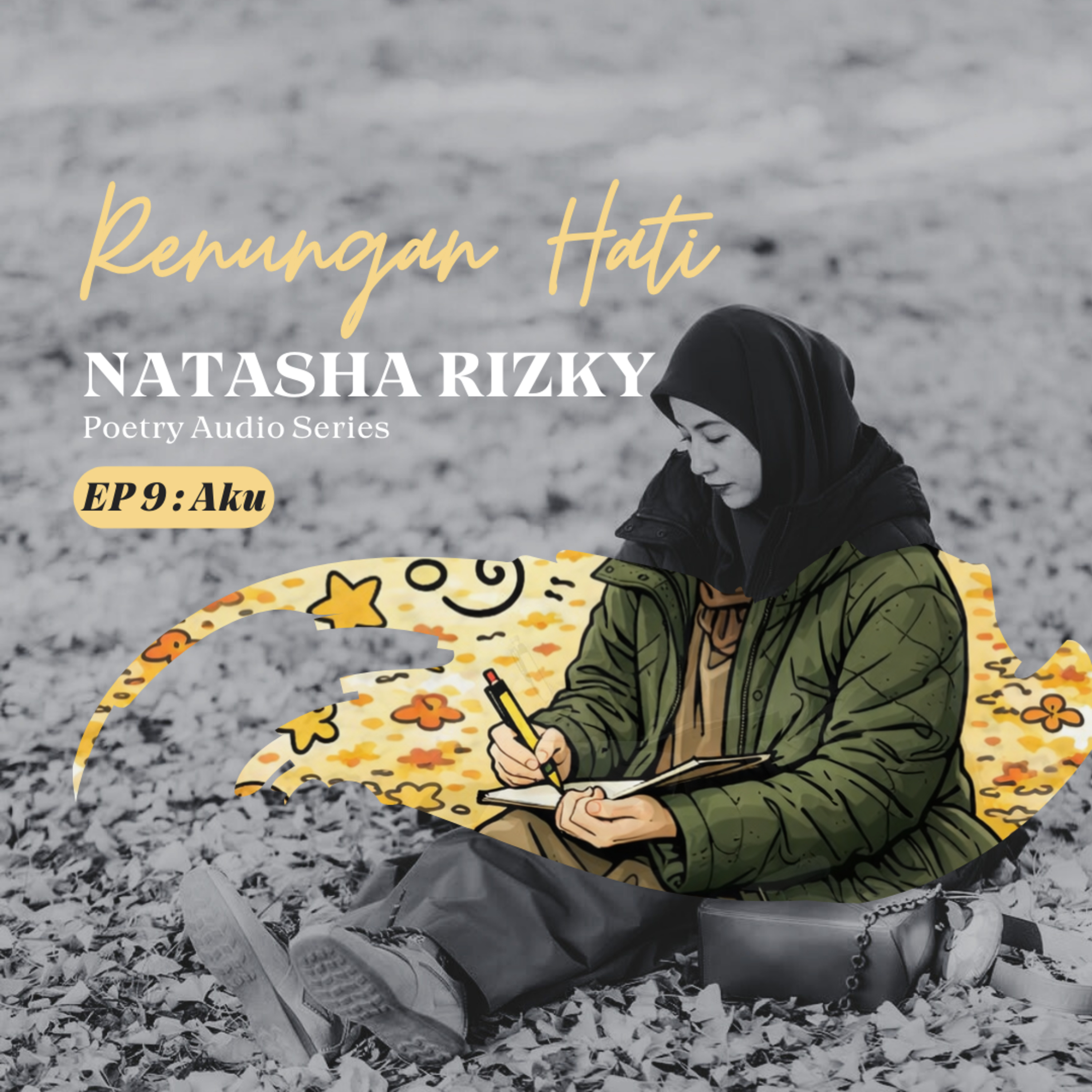 Renungan Hati Natasha Rizky - Ep. 9 Aku