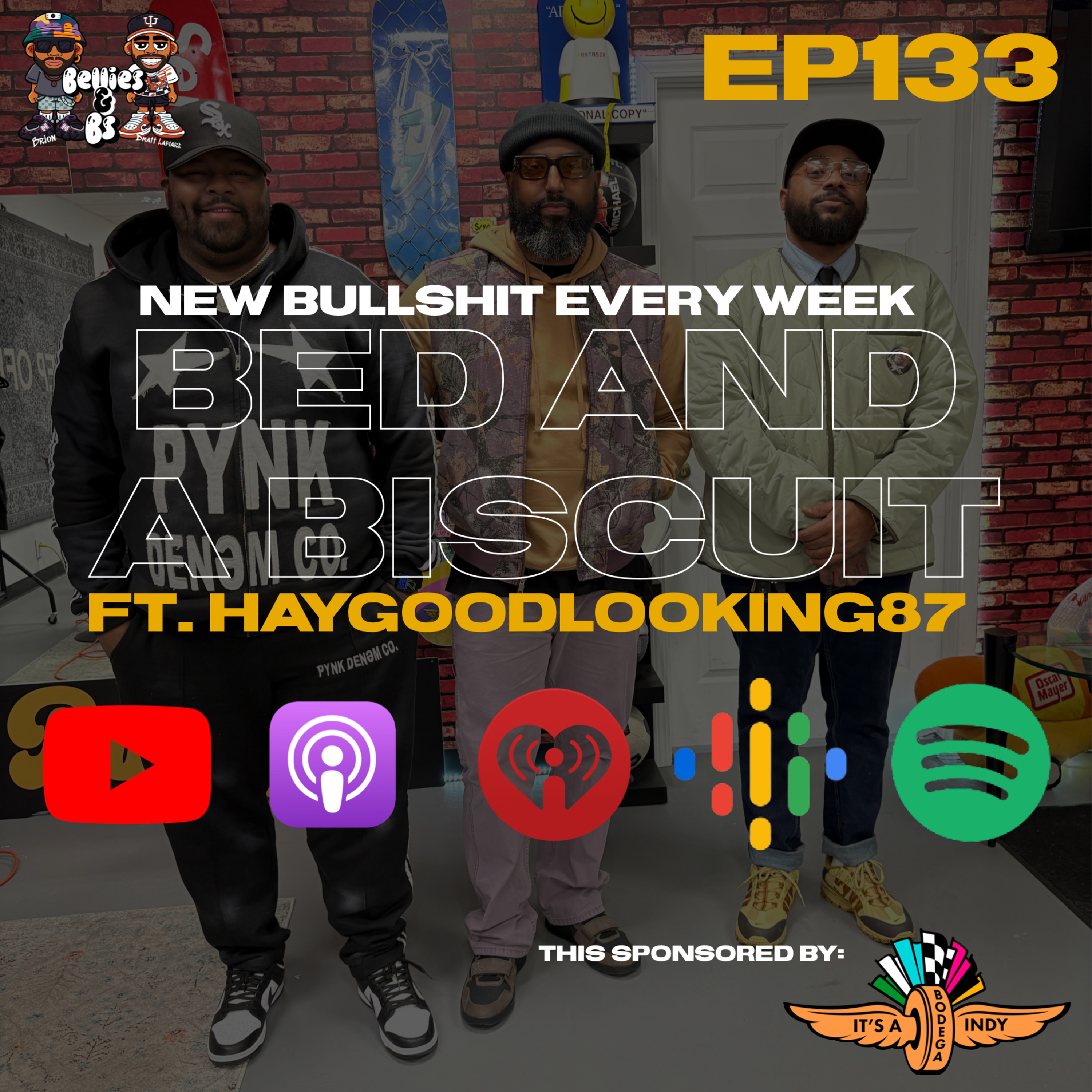 Bed & A Biscuit ft. @haygoodlookin87 (Ep.133) episode artwork