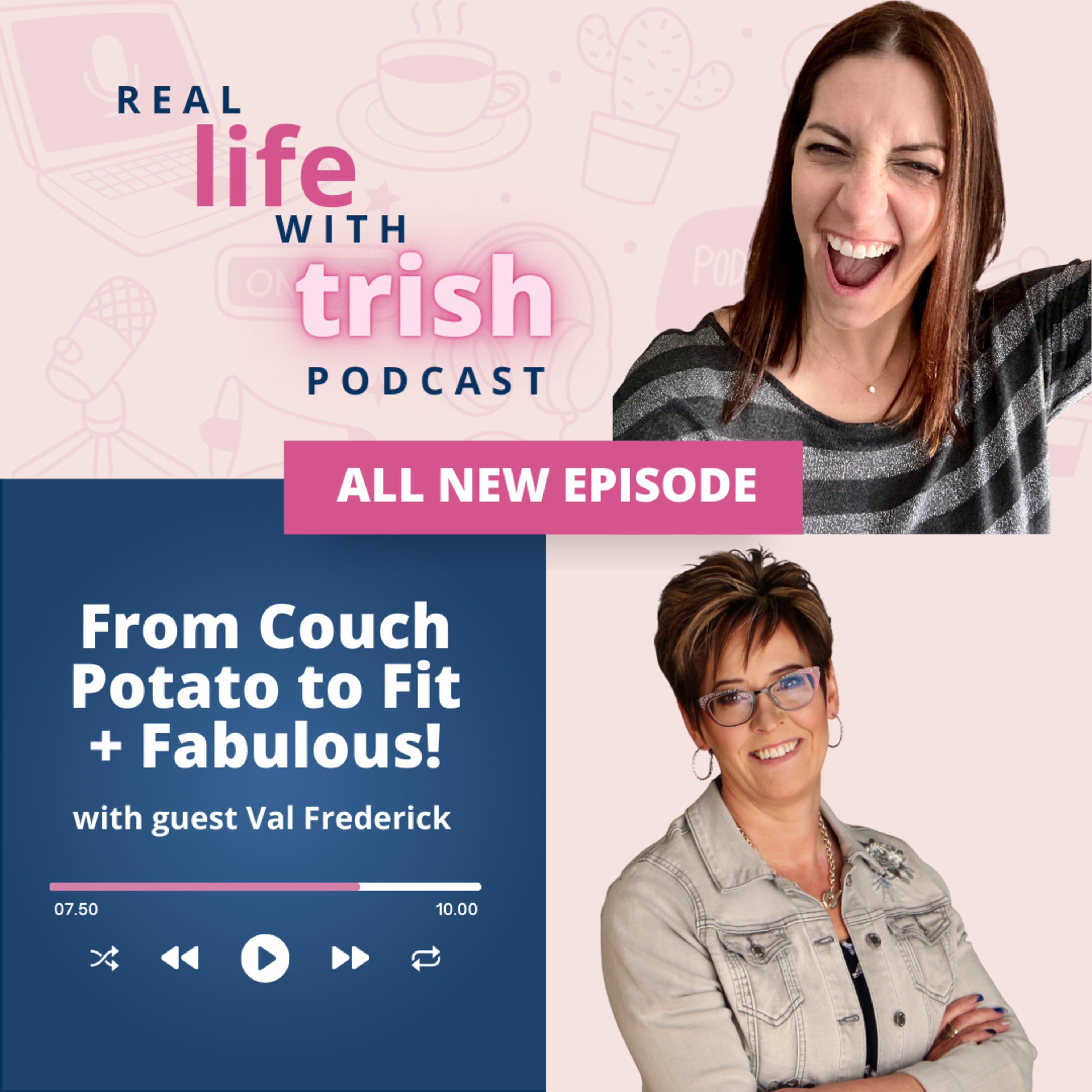Real Life with Trish