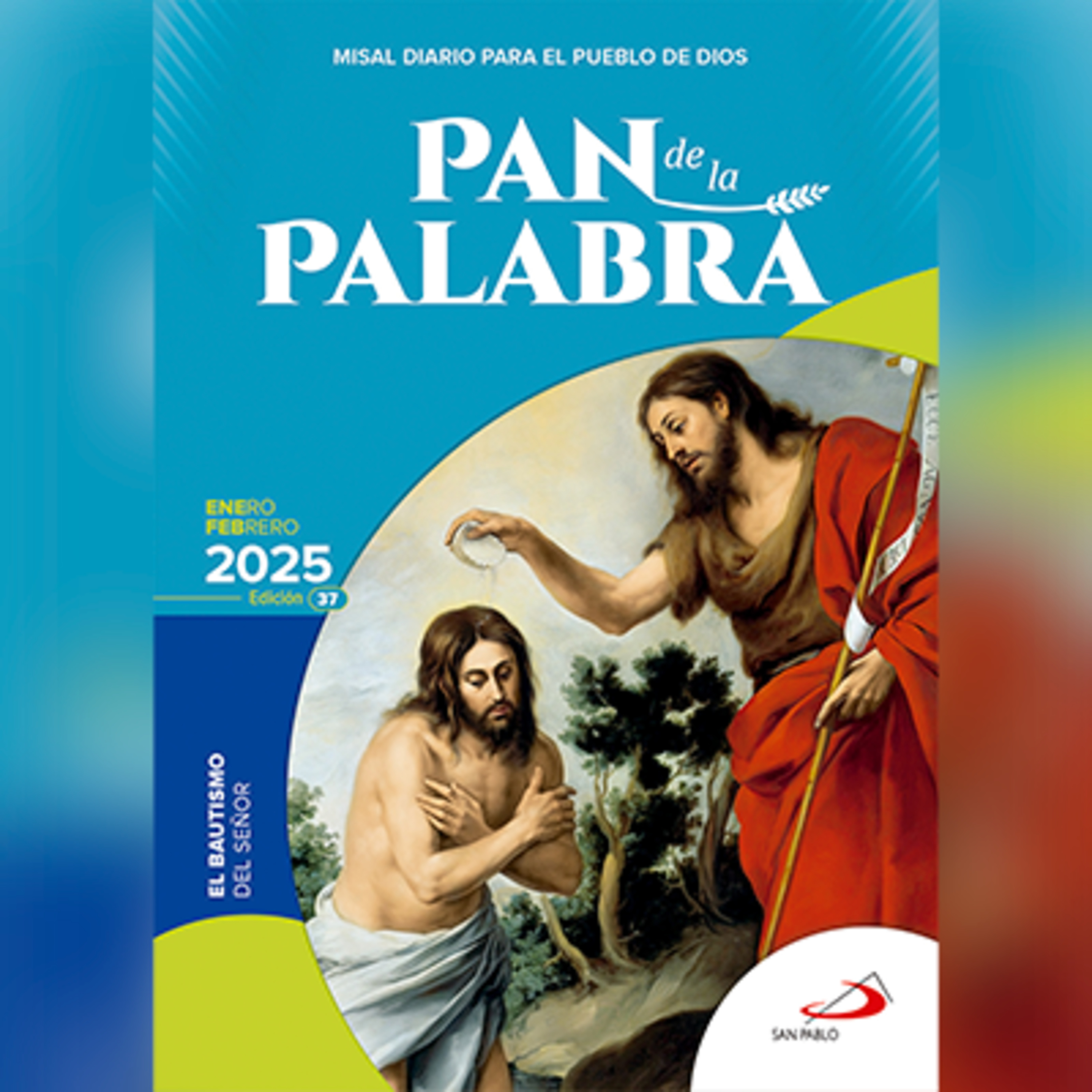 Pan de la Palabra - 20 de Febrero