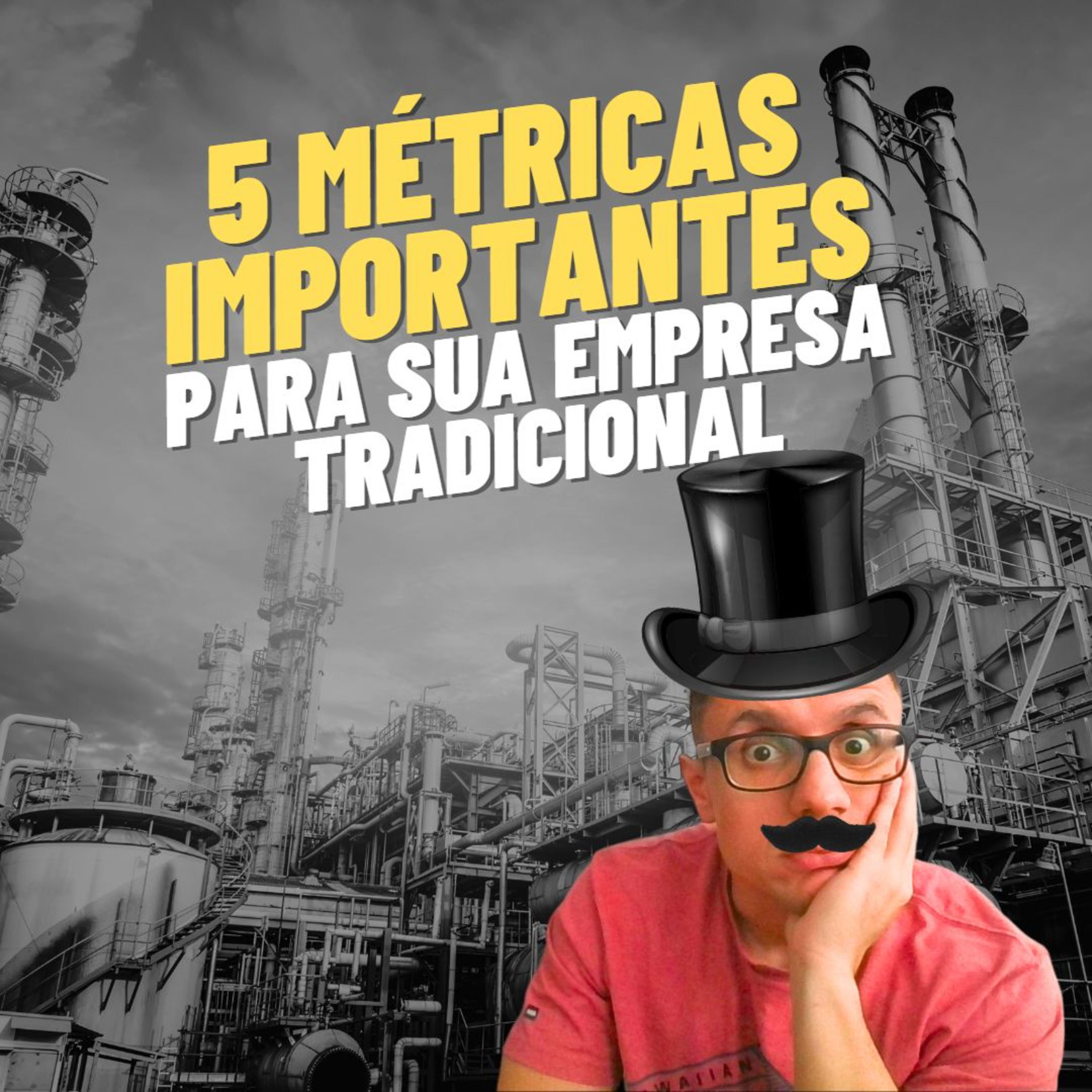 5 métricas importantes para empresas tradicionais episode artwork
