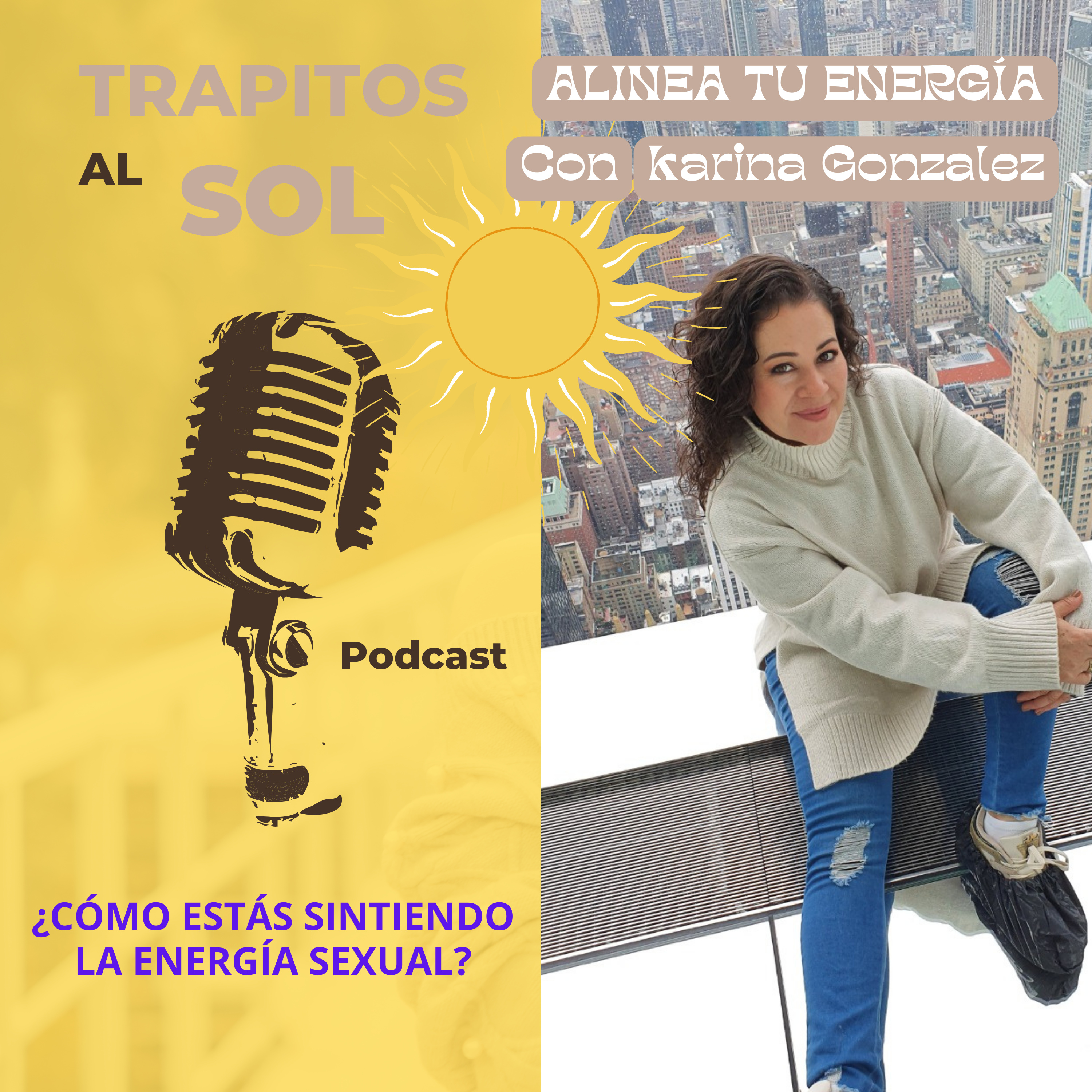Trapitos al sol con Karina González