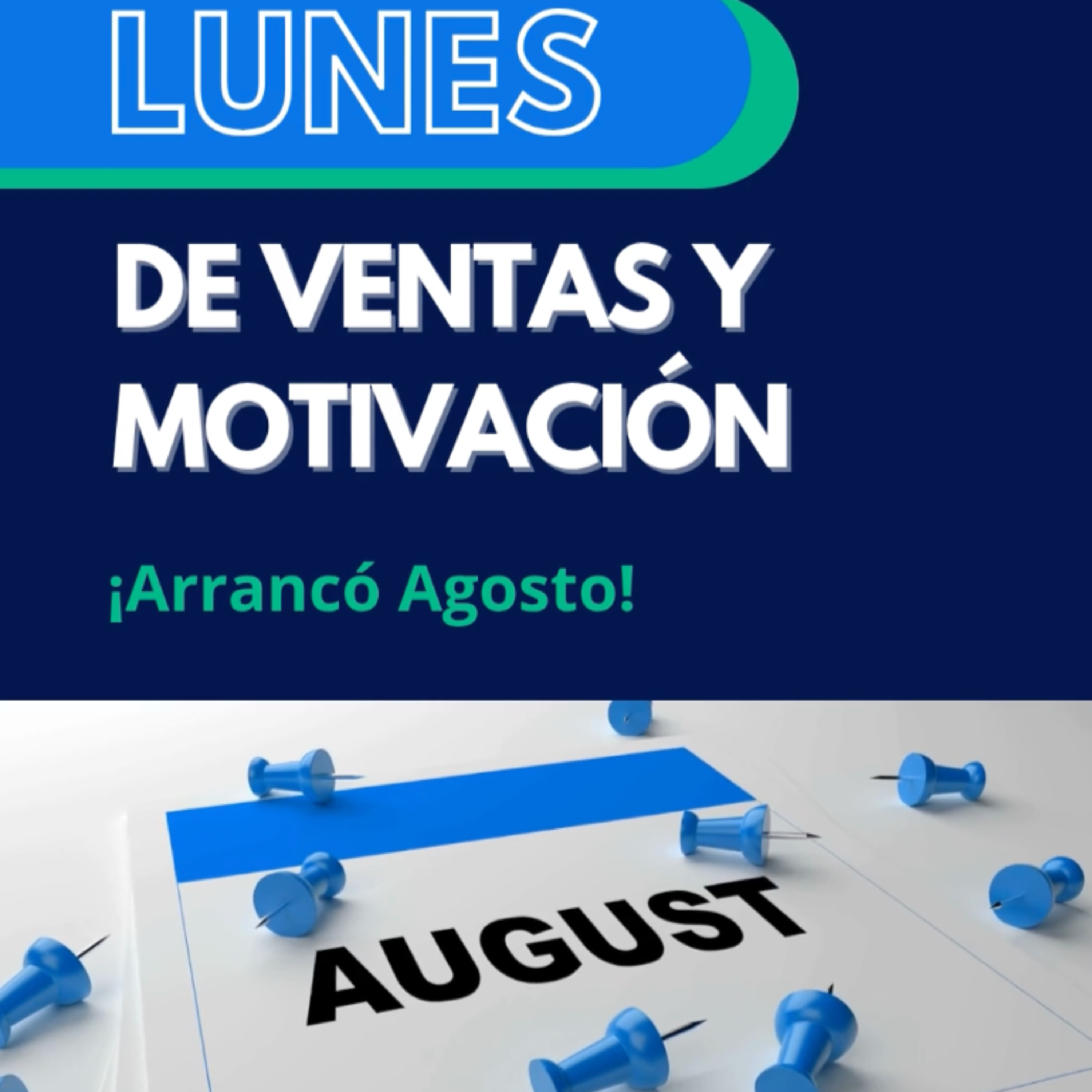 Agosto: nuevo mes, nuevas metas episode artwork