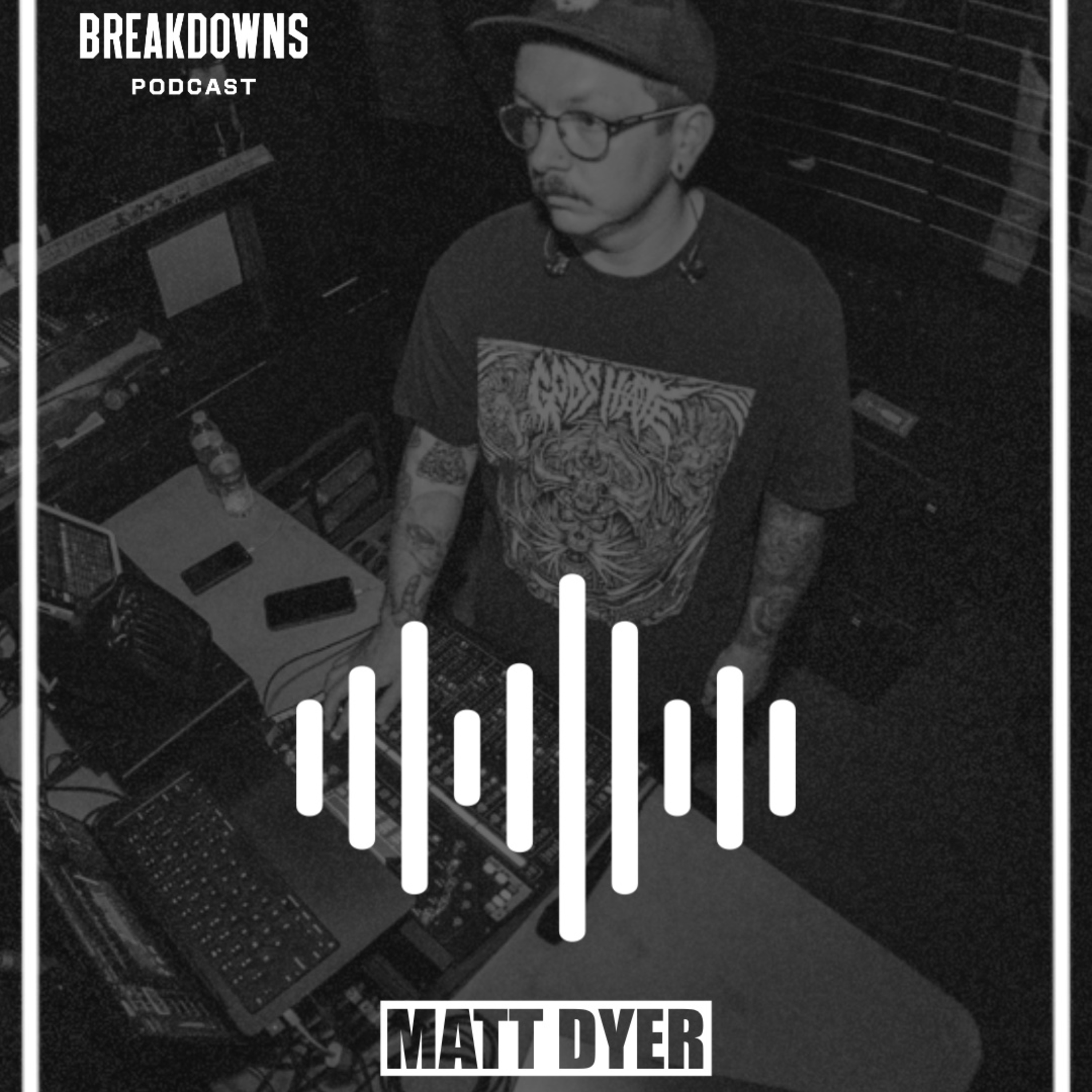 Matt Dyer (FOH Sound for Counterparts, Losing Sight) episode artwork