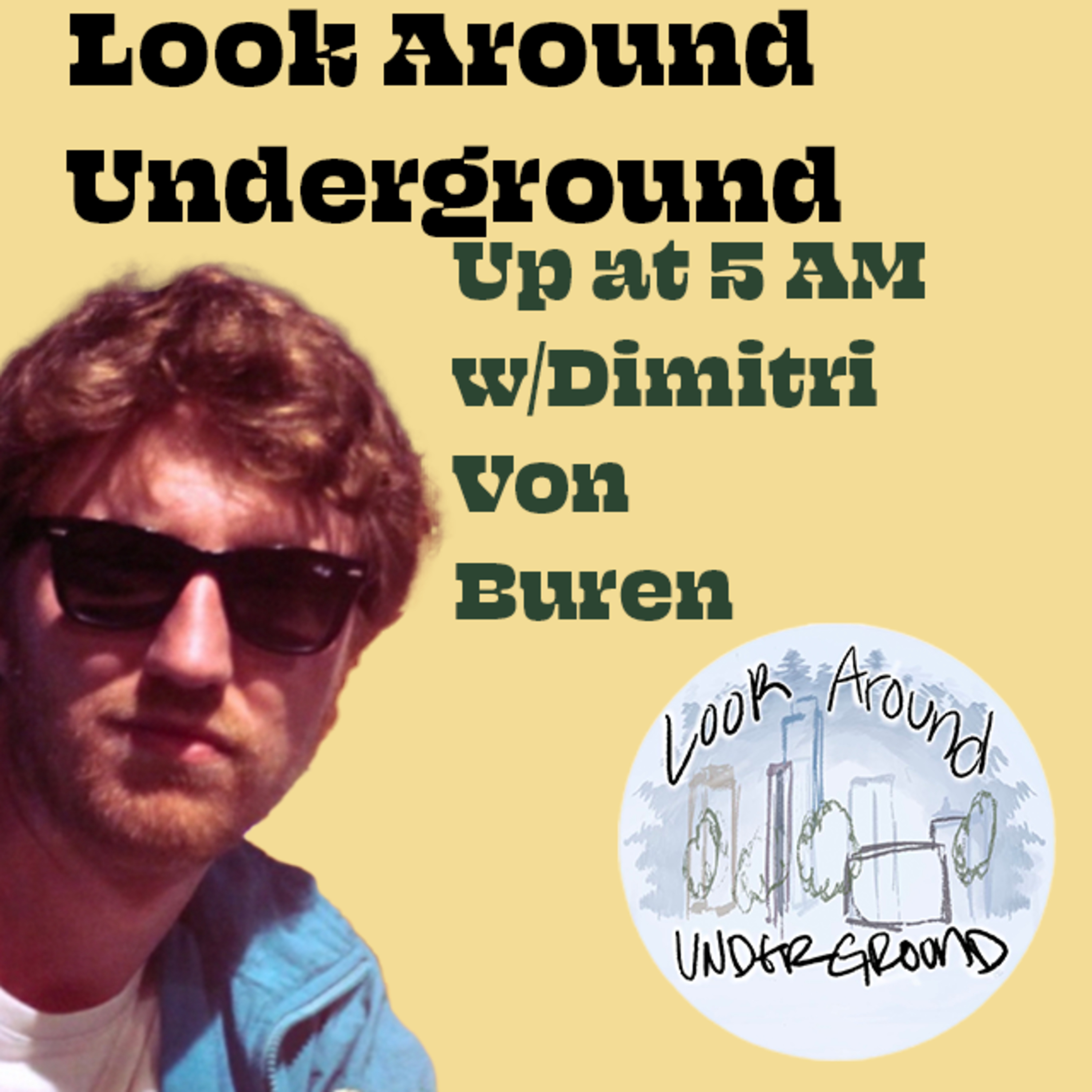 Look Around Underground