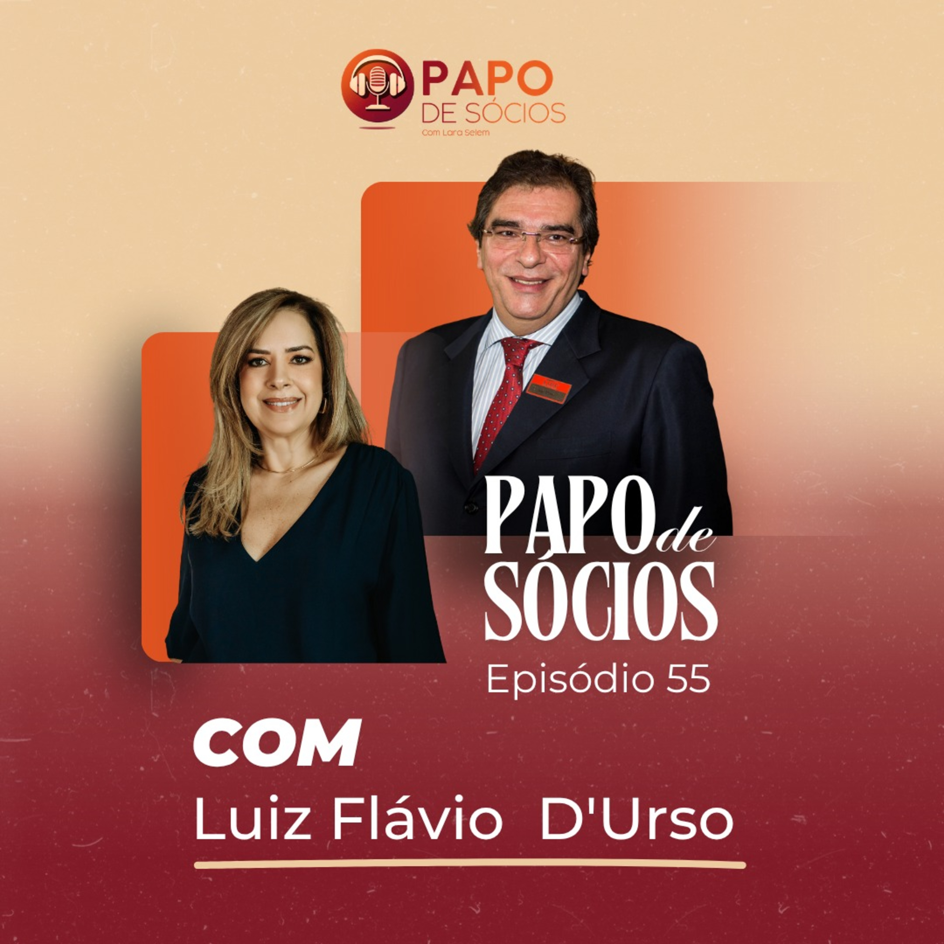Episódio #55 | Papo de Sócios com Luiz Flávio D'Urso episode artwork