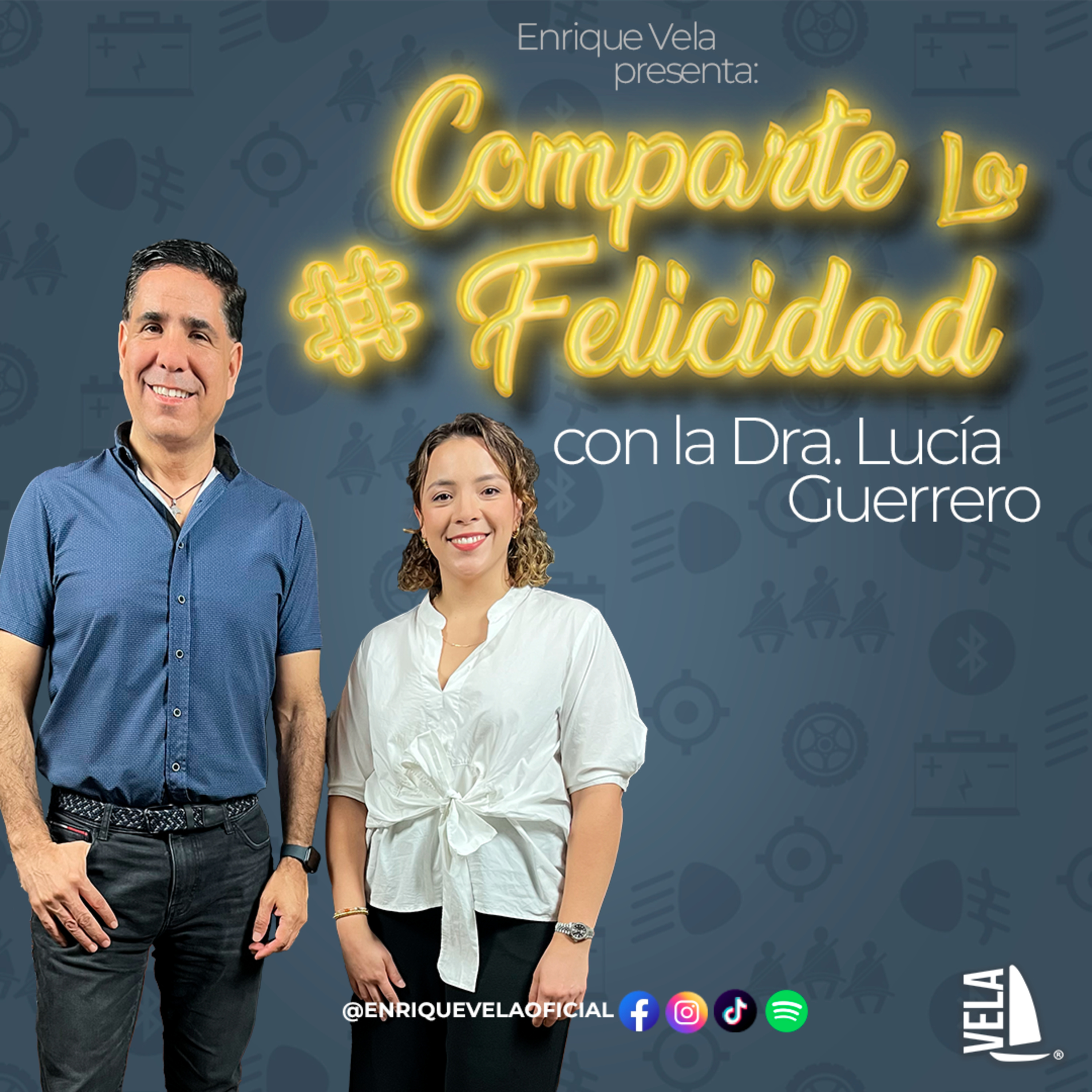 Comparte Felicidad | Enrique Vela