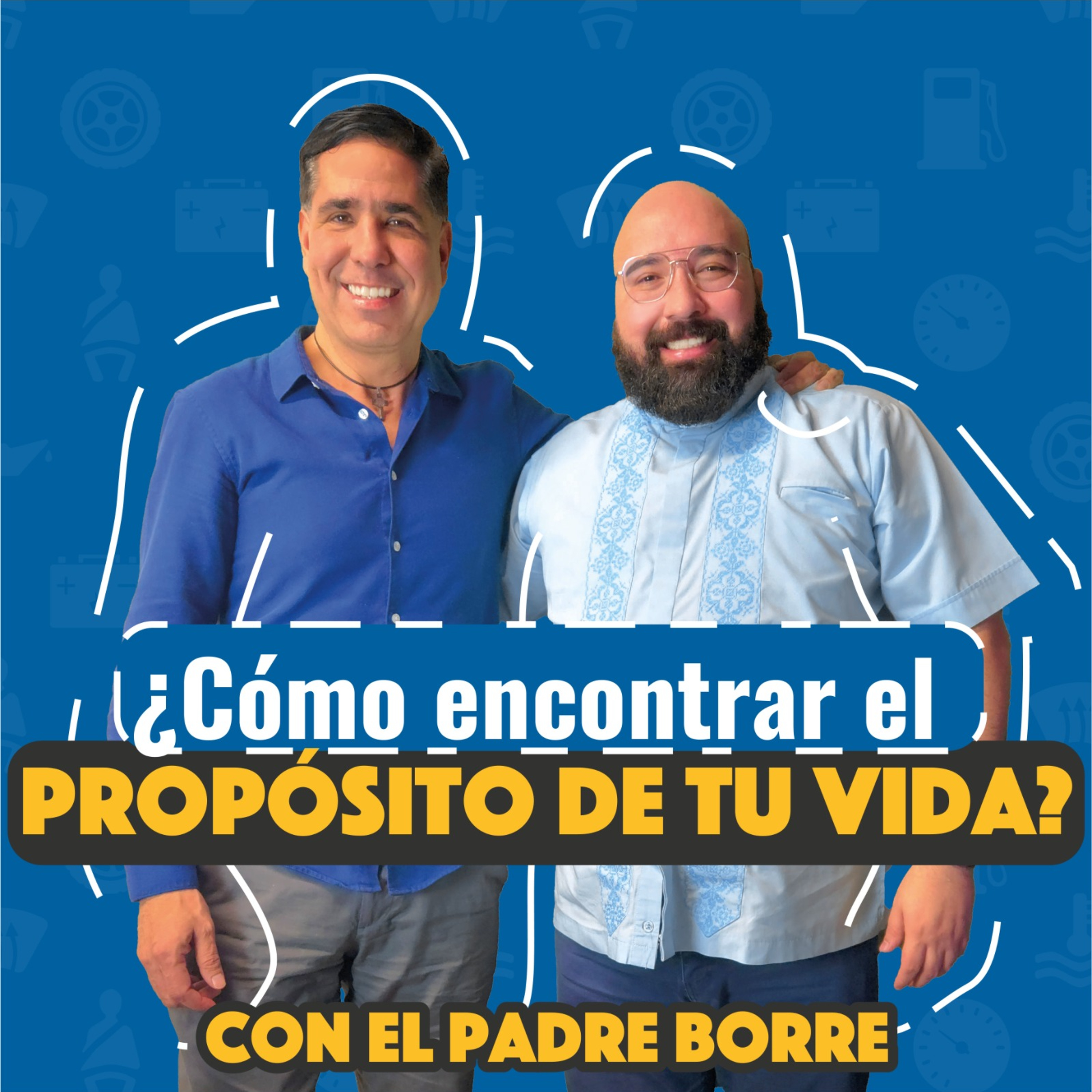 #149 ¿Cómo encontrar el propósito de tu vida?| Padre Borre  episode artwork