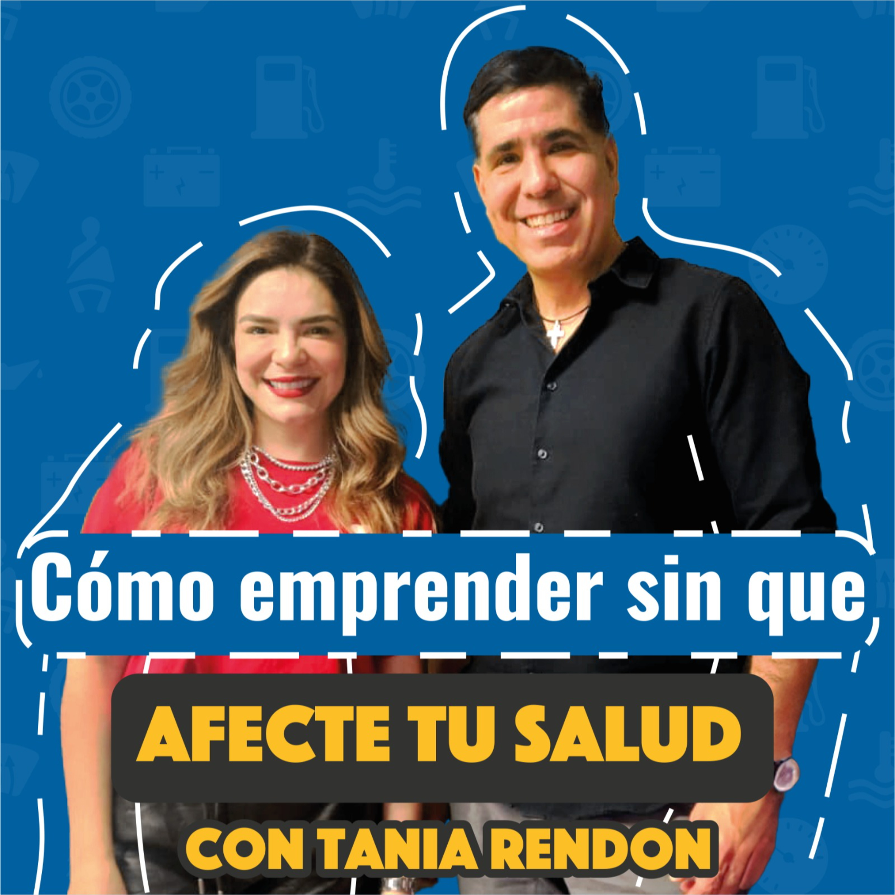 #150 Como emprender sin que afecte tu salud | Tanía Rendón  episode artwork