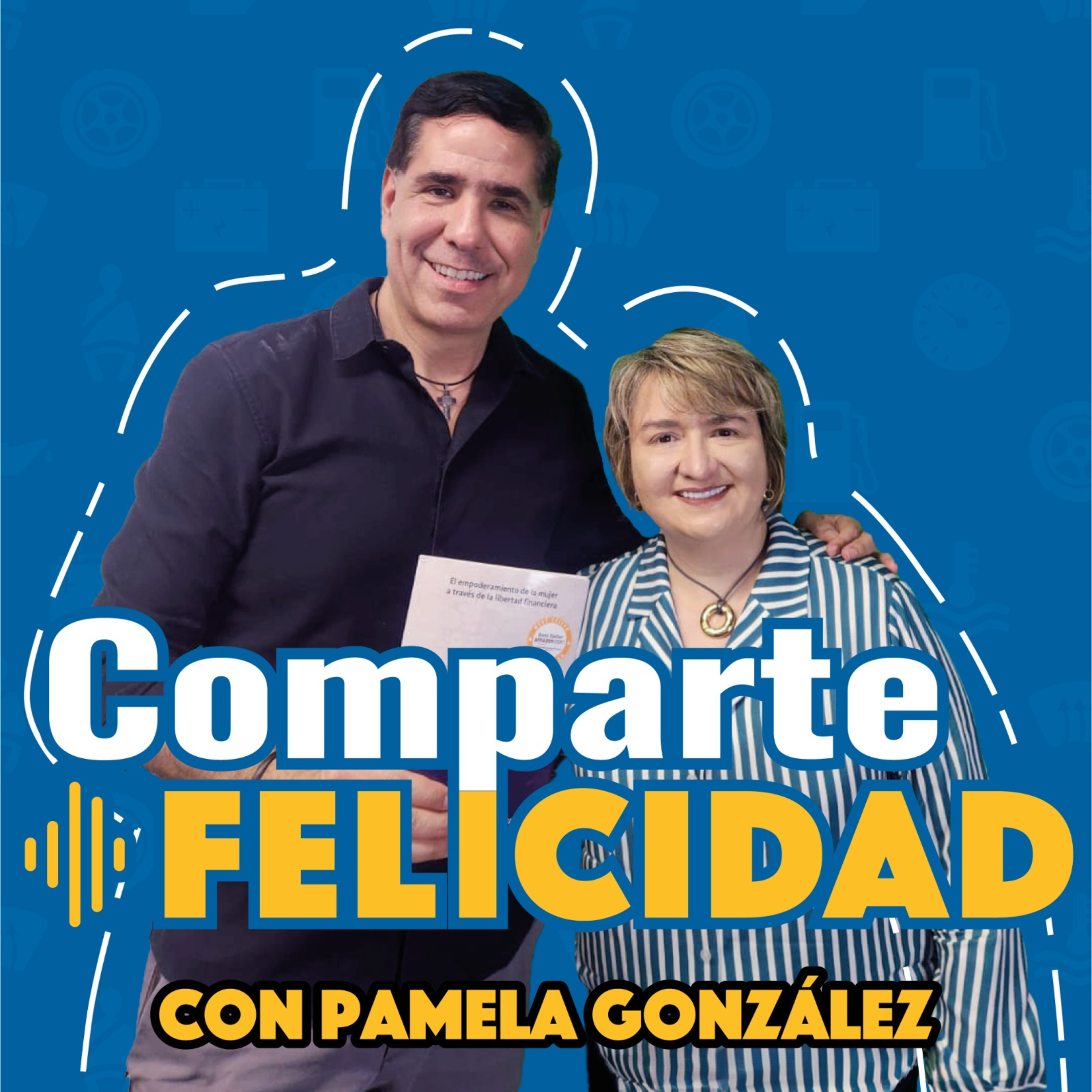 #160 ¿Cuándo el dinero SI compra la felicidad? |Pamela González episode artwork