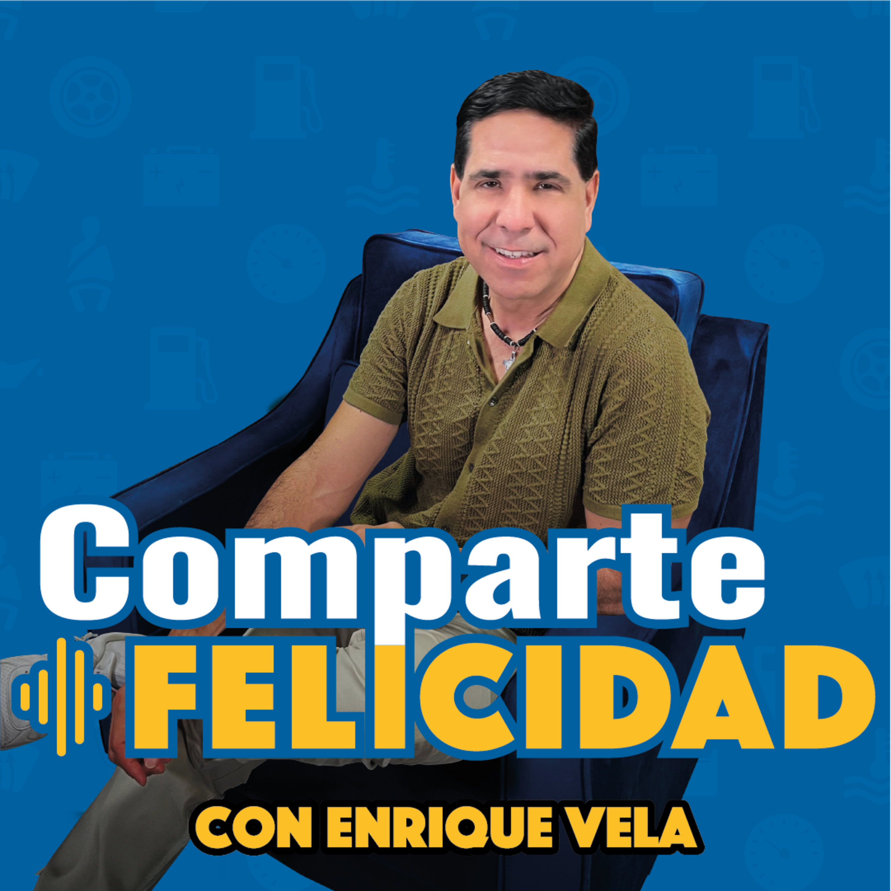 Comparte Felicidad | Enrique Vela