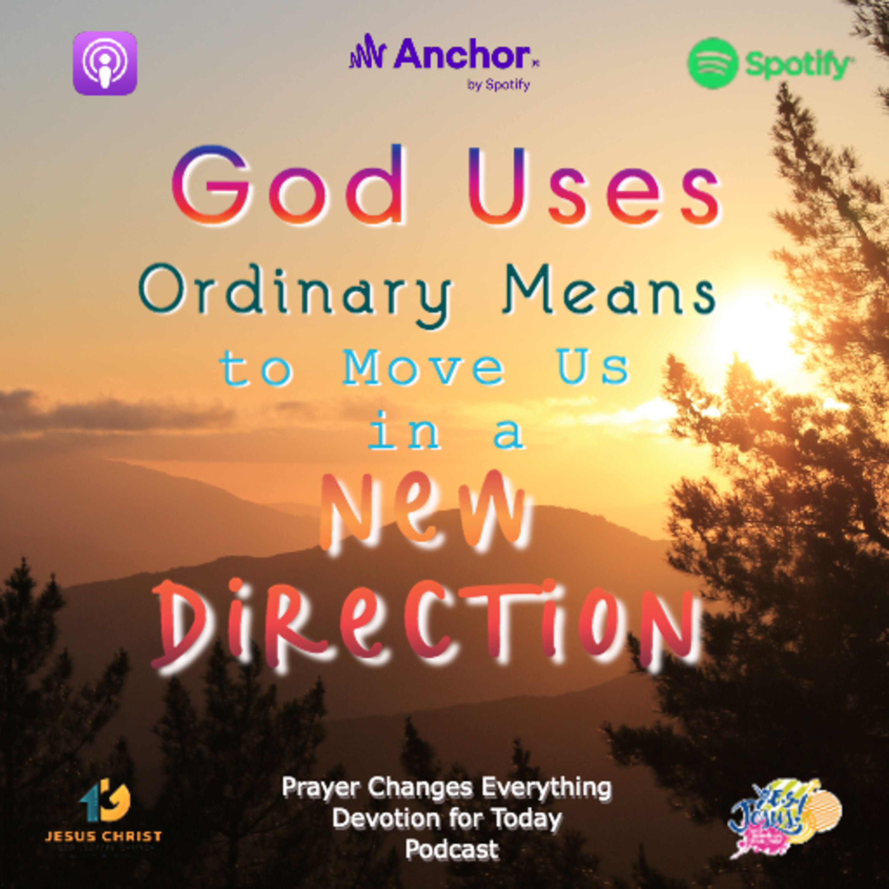 "God Uses Ordinary Means to Move Us in a New Direction"  episode artwork
