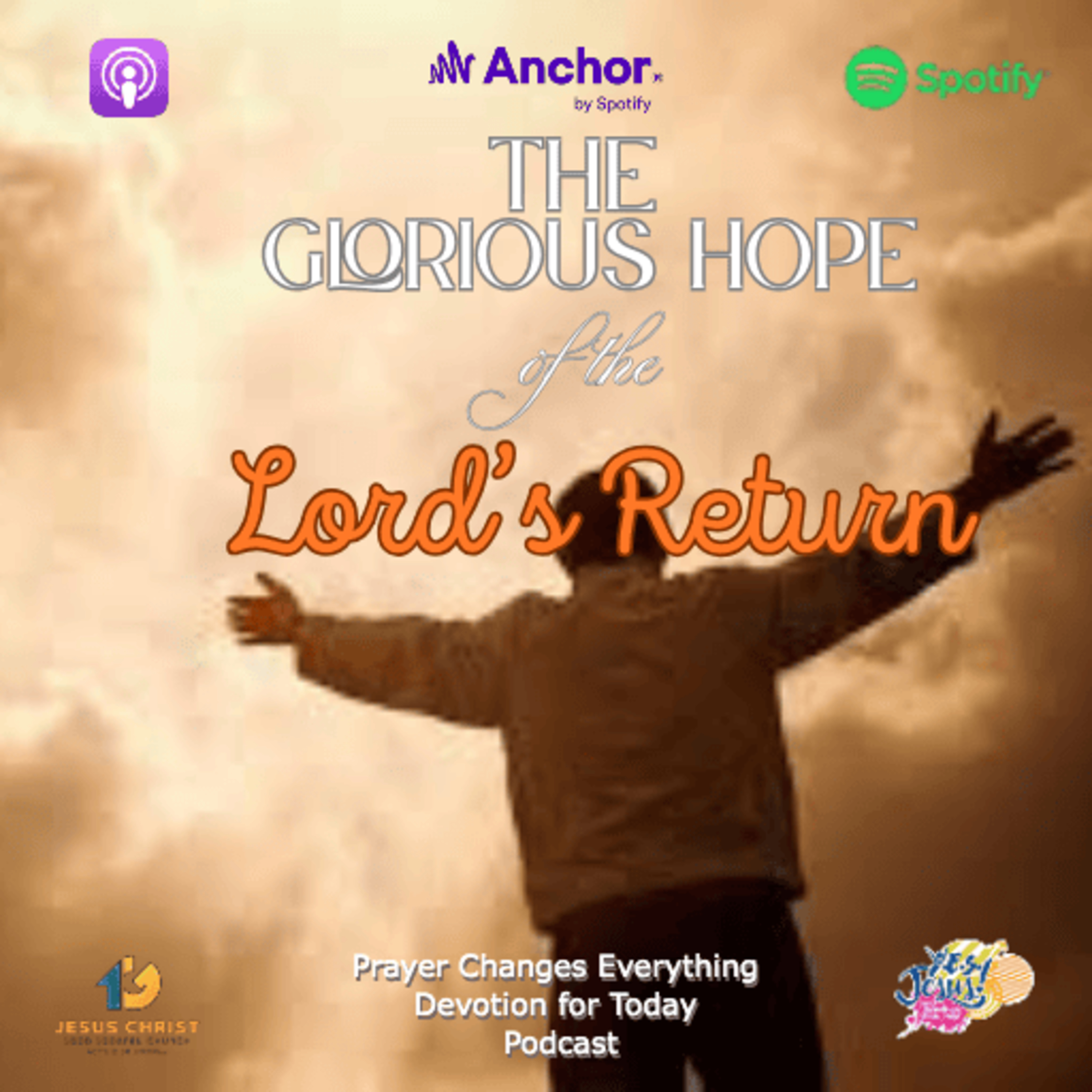"The Glorious Hope of the Lord's Return"  episode artwork
