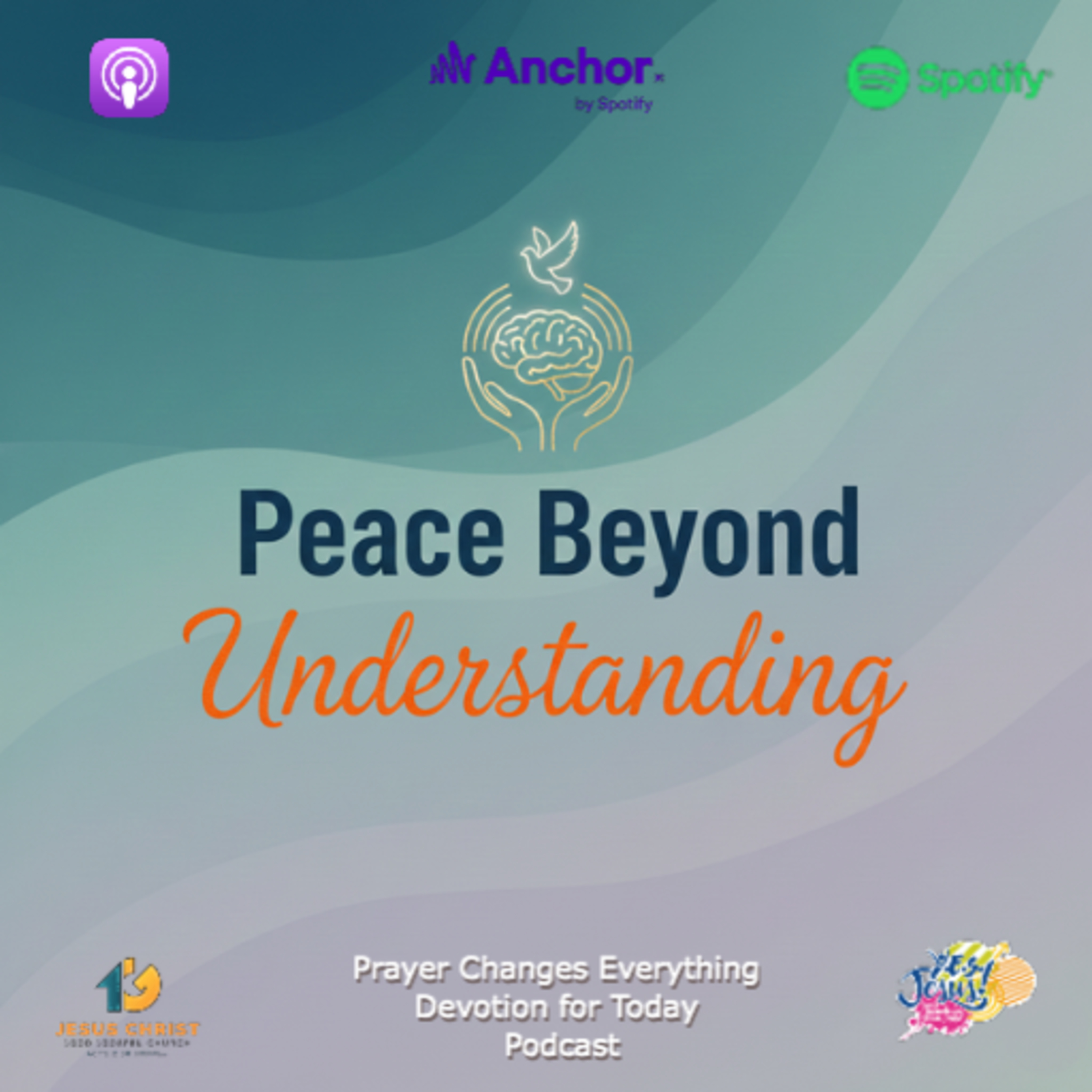 “Peace Beyond Understanding” “Peace Beyond Understanding”