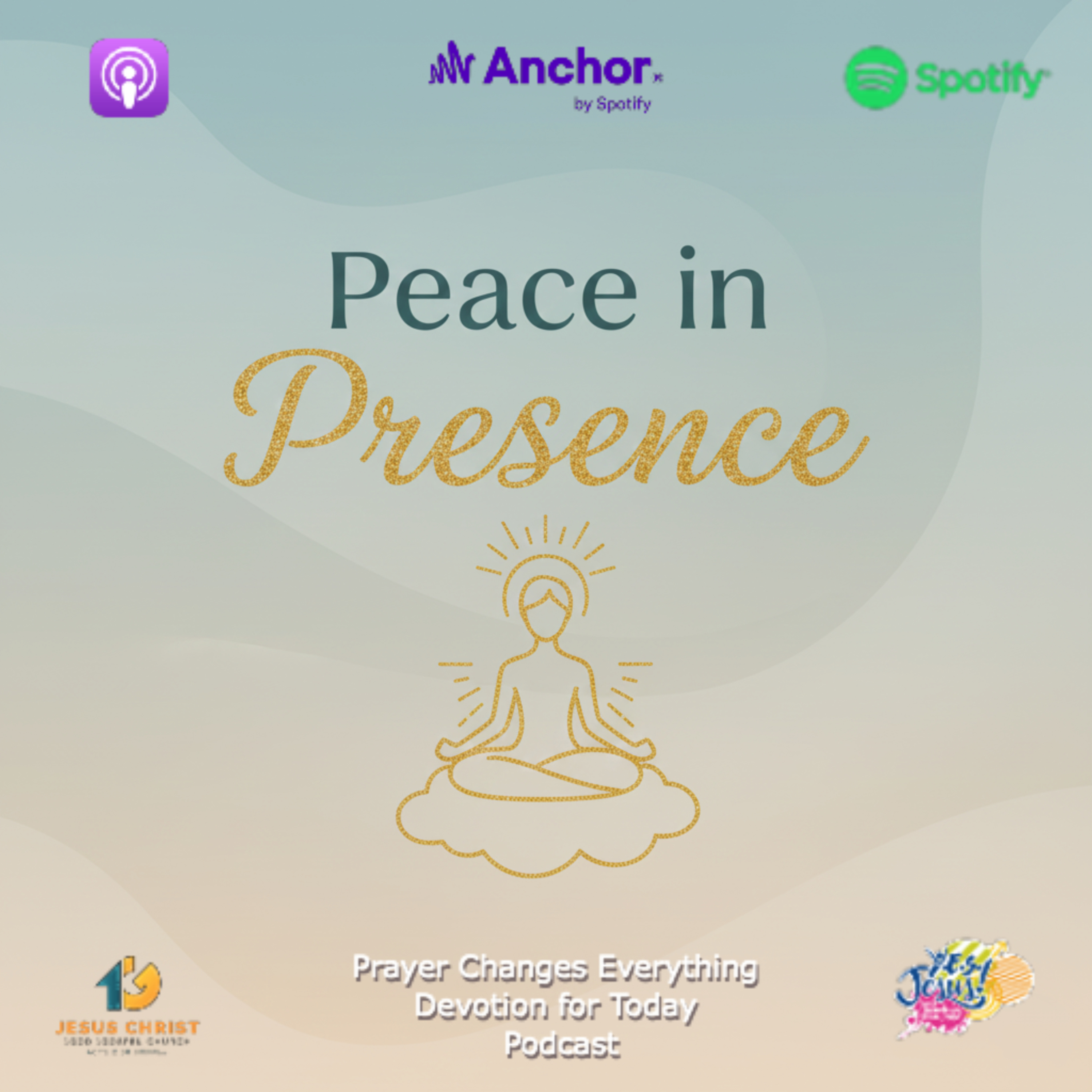 “Peace in Presence”  episode artwork