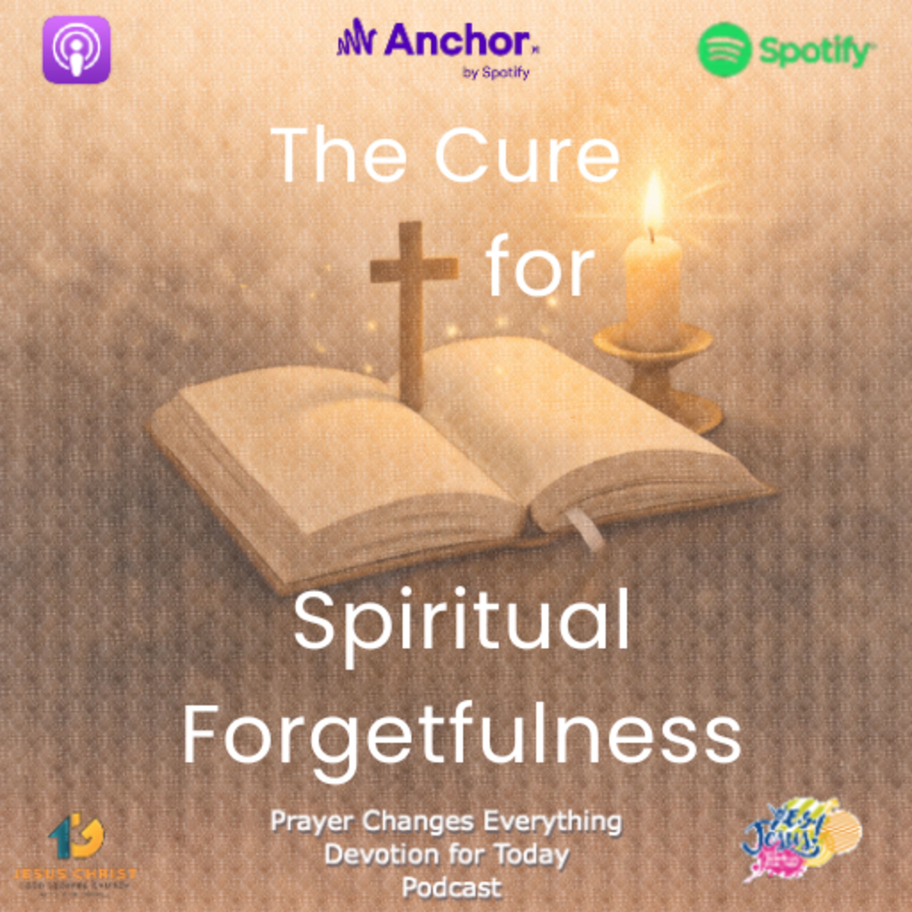 “The Cure for Spiritual Forgetfulness” episode artwork