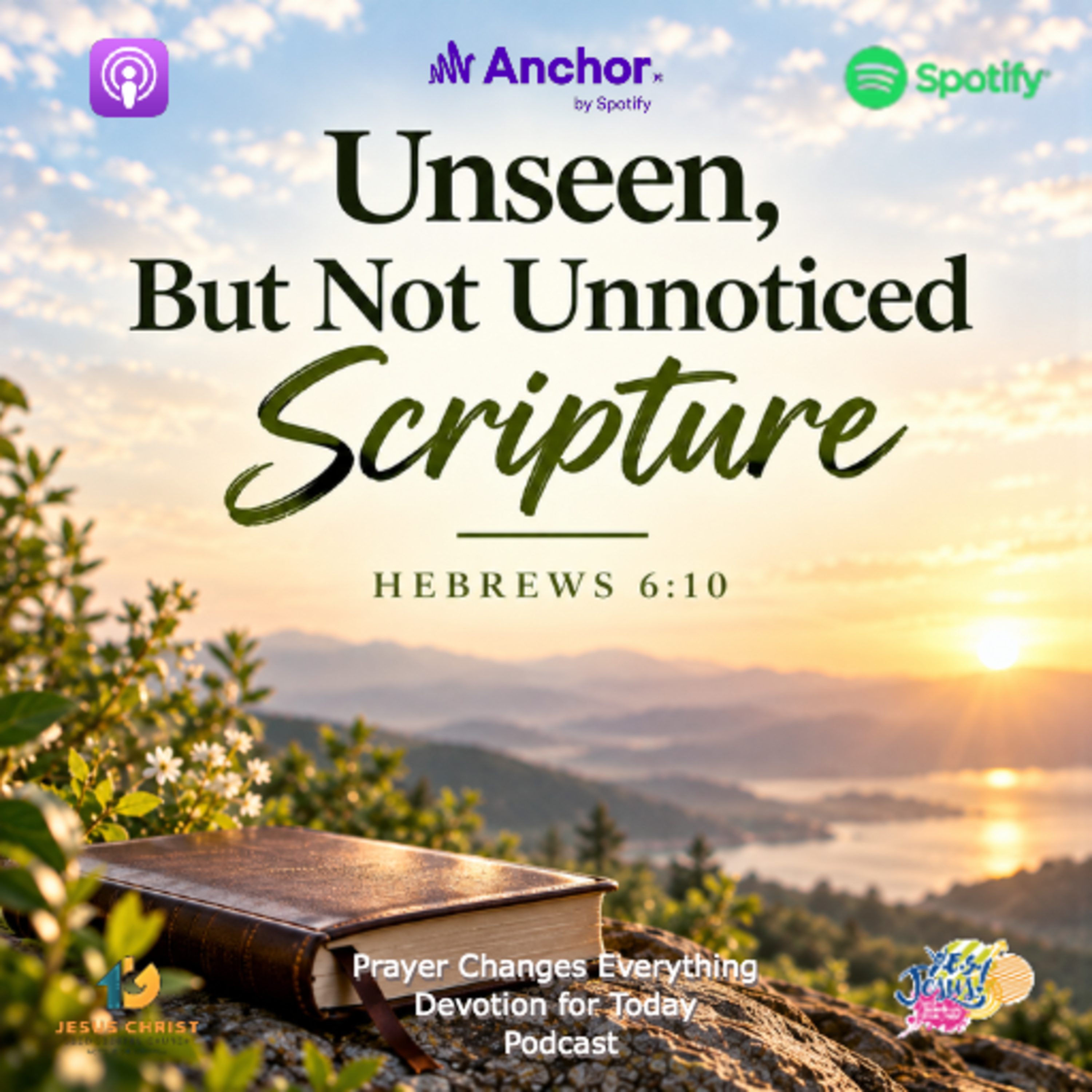 “Unseen, But Not Unnoticed ​Scripture” episode artwork