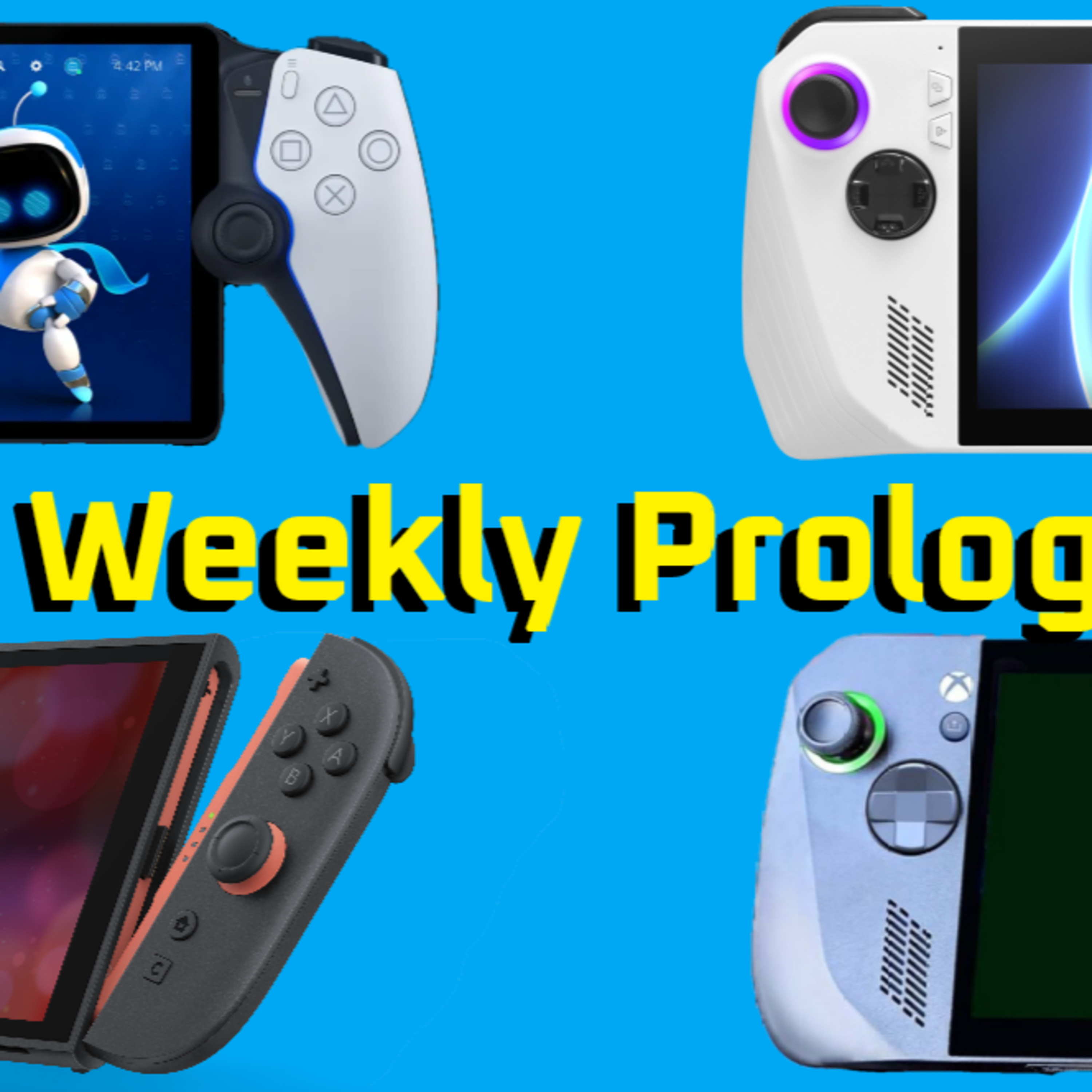 Weekly Prologue - New Era of Handhelds episode artwork