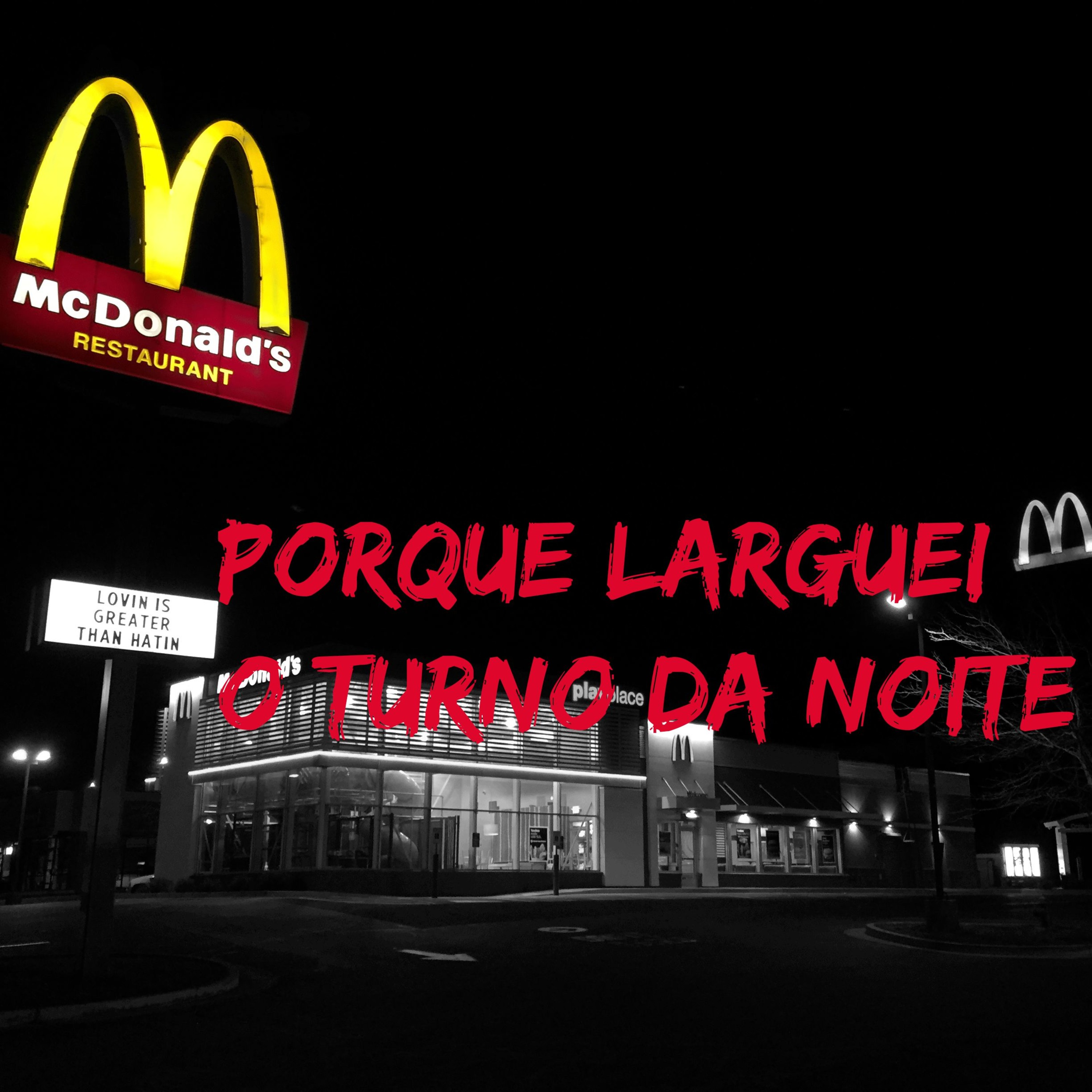 #17 Porque Larguei o Turno Da Noite episode artwork