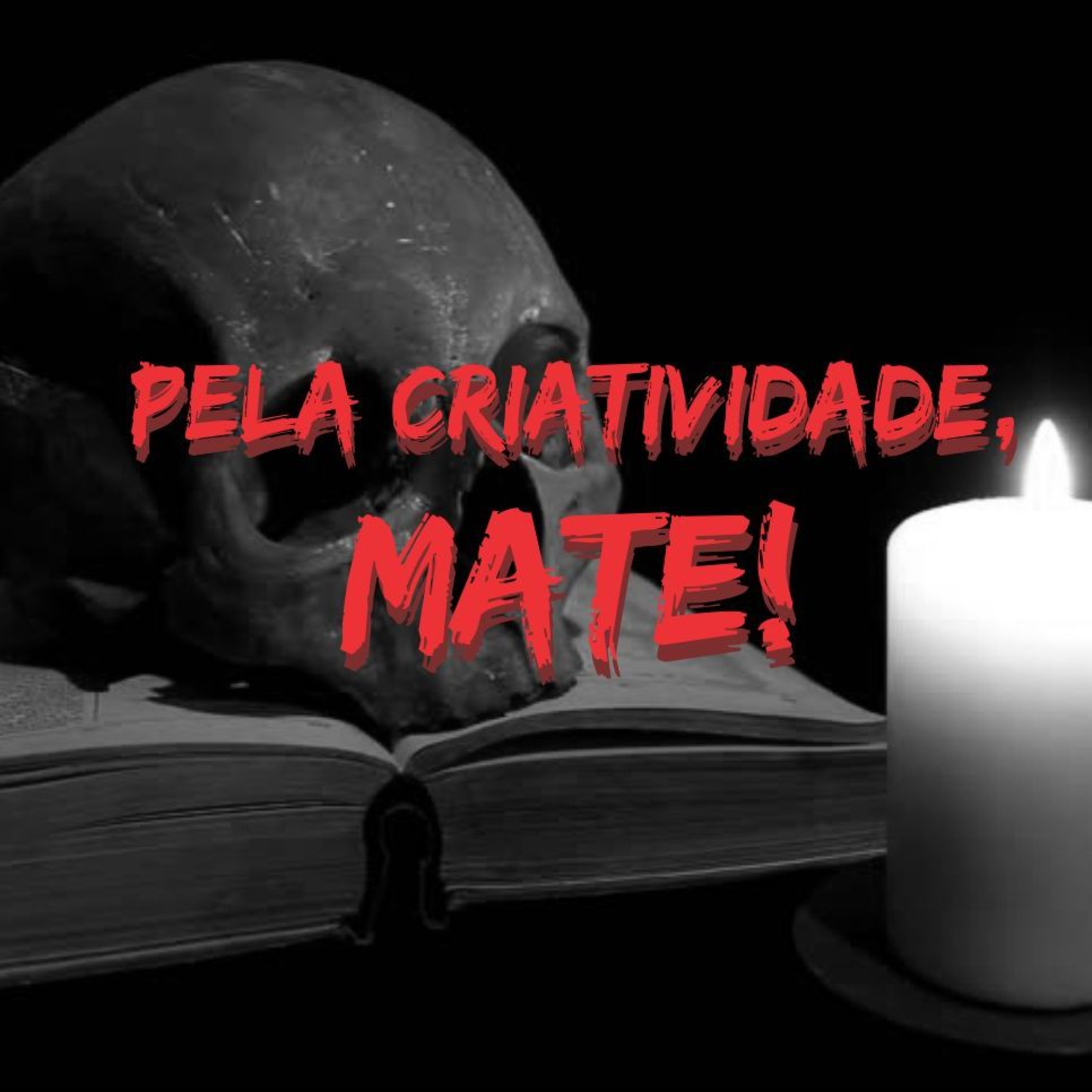 #7 Pela Criativade Mate episode artwork