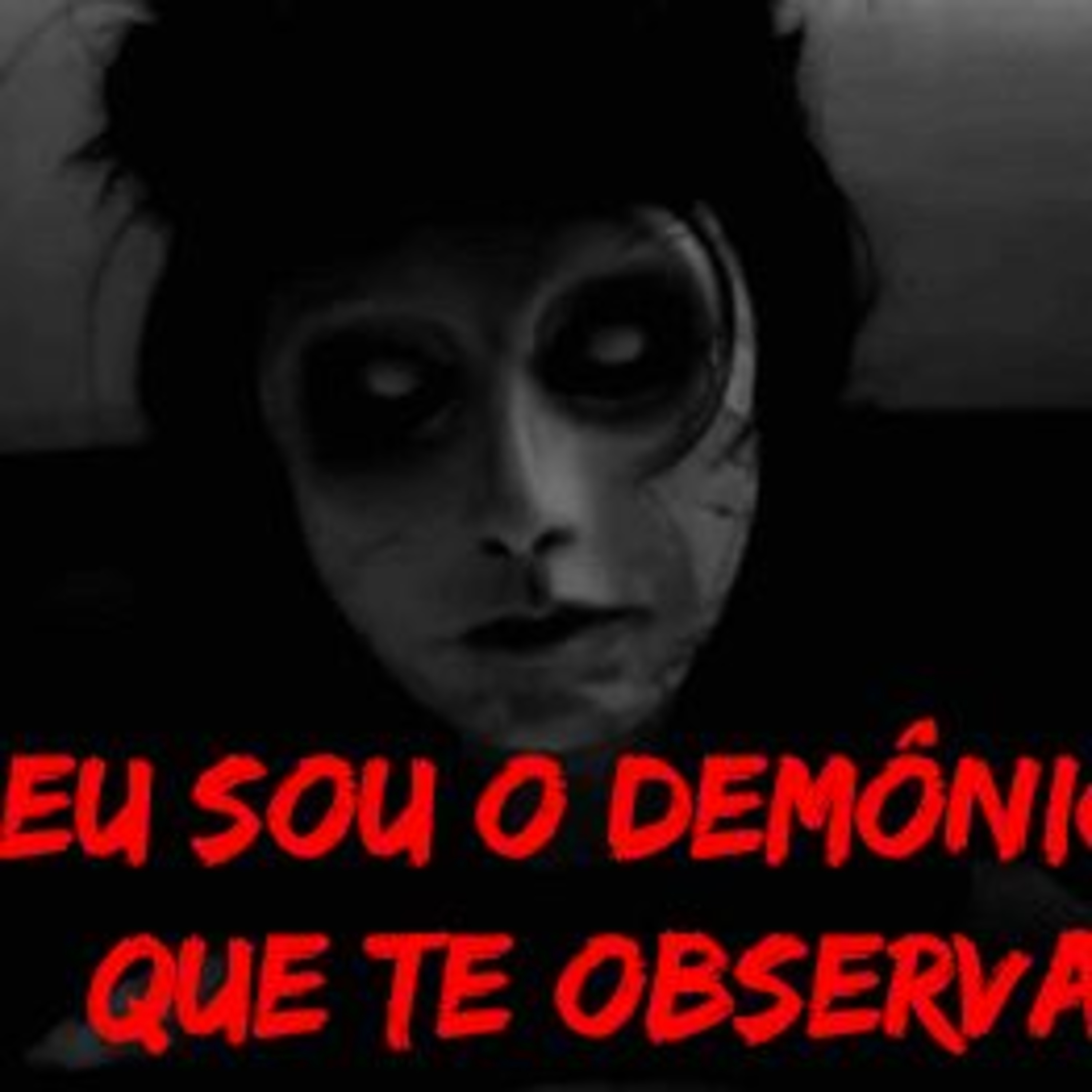 #11 Eu sou o Demônio que te observa episode artwork
