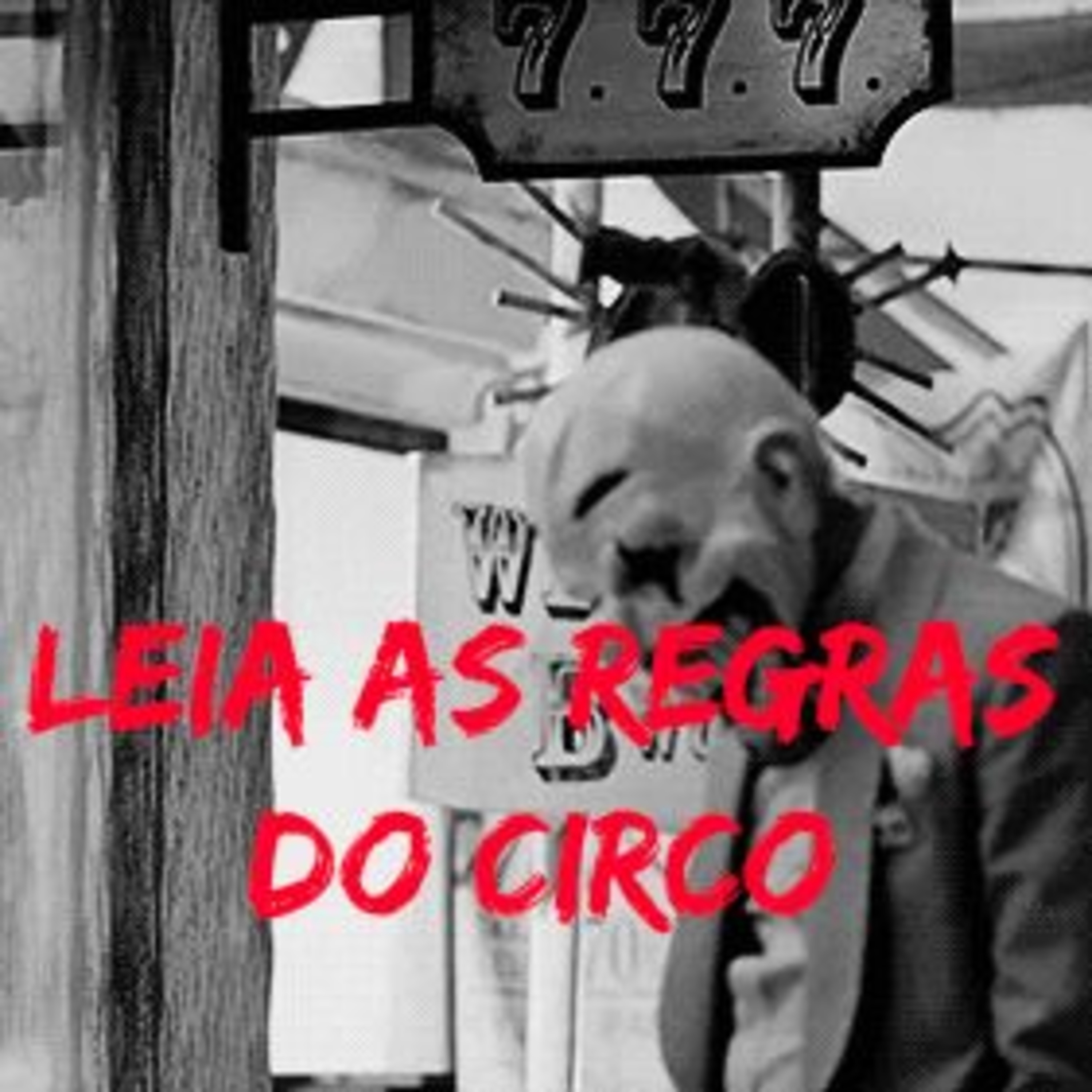 #15 Leia As Regras Do Circo episode artwork