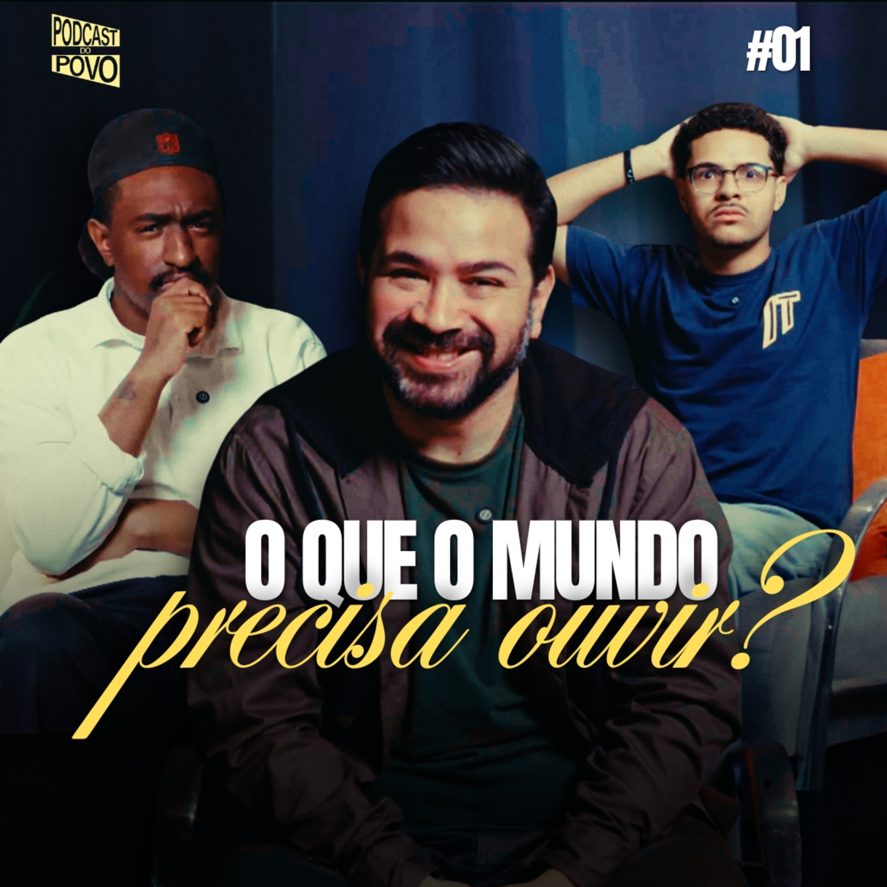 O QUE O MUNDO PRECISA OUVIR! | Podcast do Povo #01 com Pr. Paulo Frutuoso e Ricardo Matias episode artwork