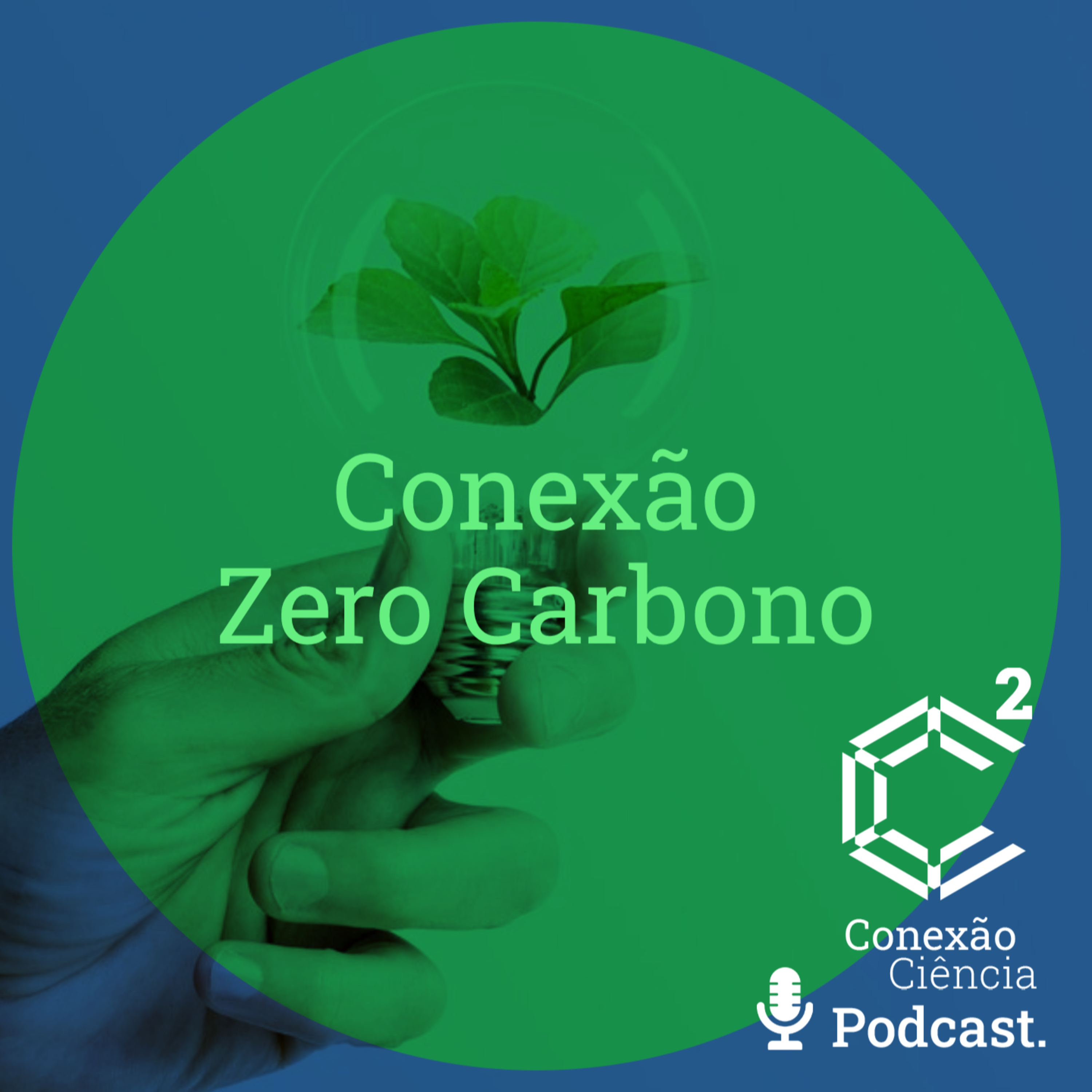 Conexão Zero Carbono - Episódio 3 episode artwork
