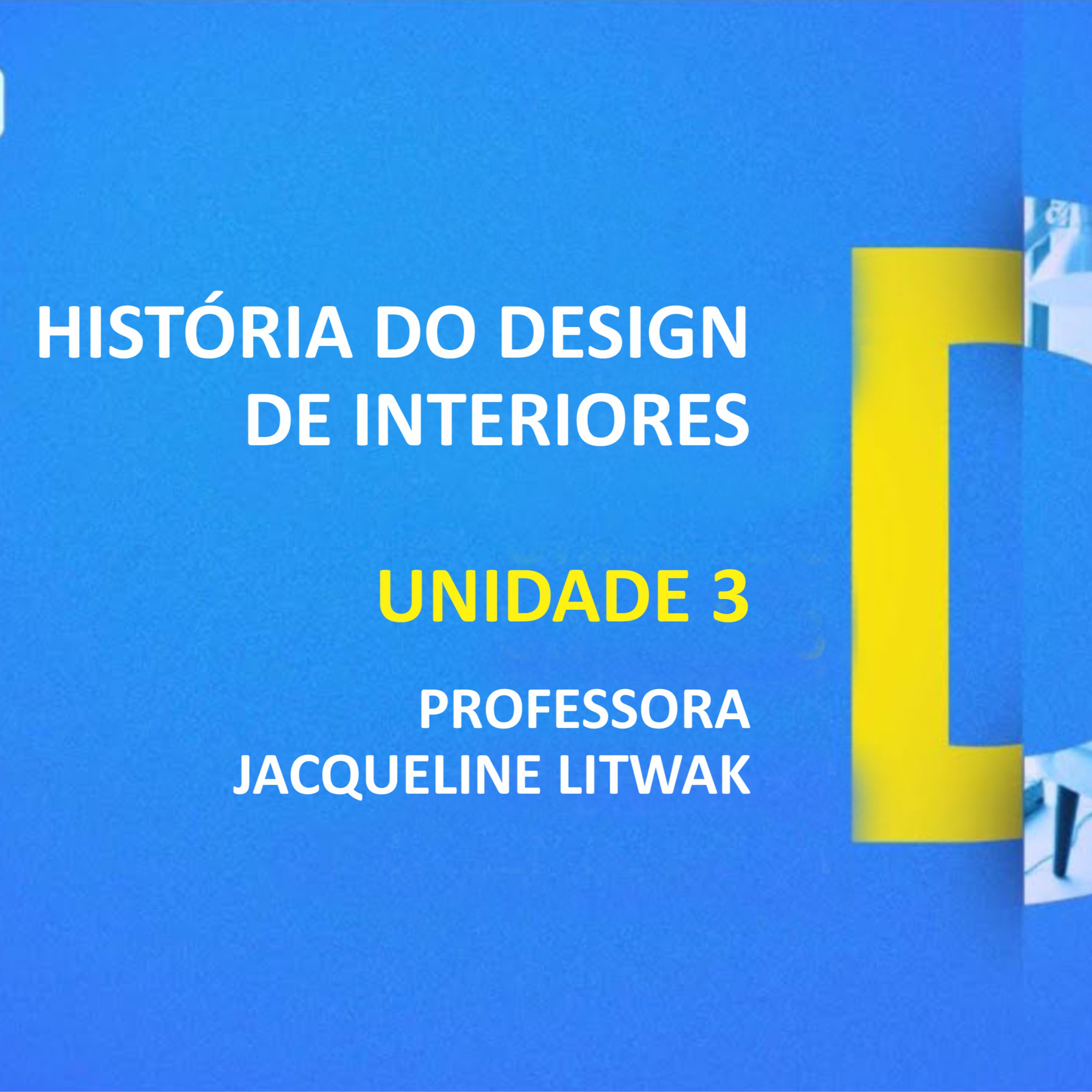 CURSO TÉCNICO EM DESIGN DE INTERIORES | HISTÓRIA DO DESIGN DE INTERIORES | UNIDADE 3 episode artwork
